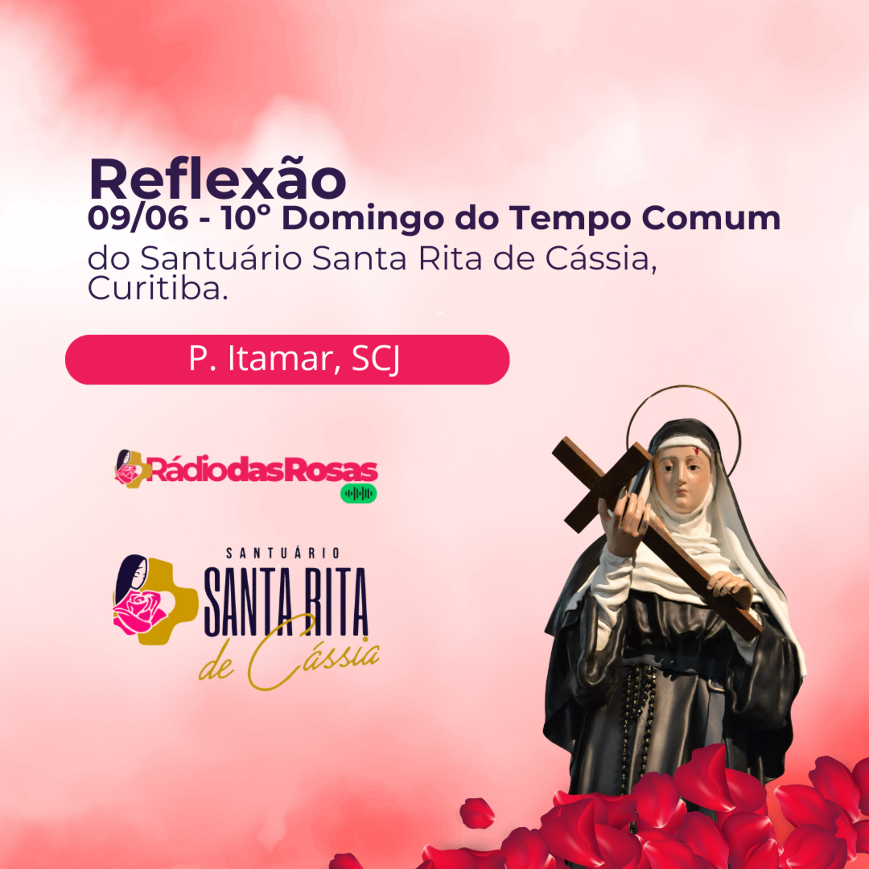 Reflexão do 10º Domingo do Tempo Comum - Pe. Itamar, SCJ episode artwork