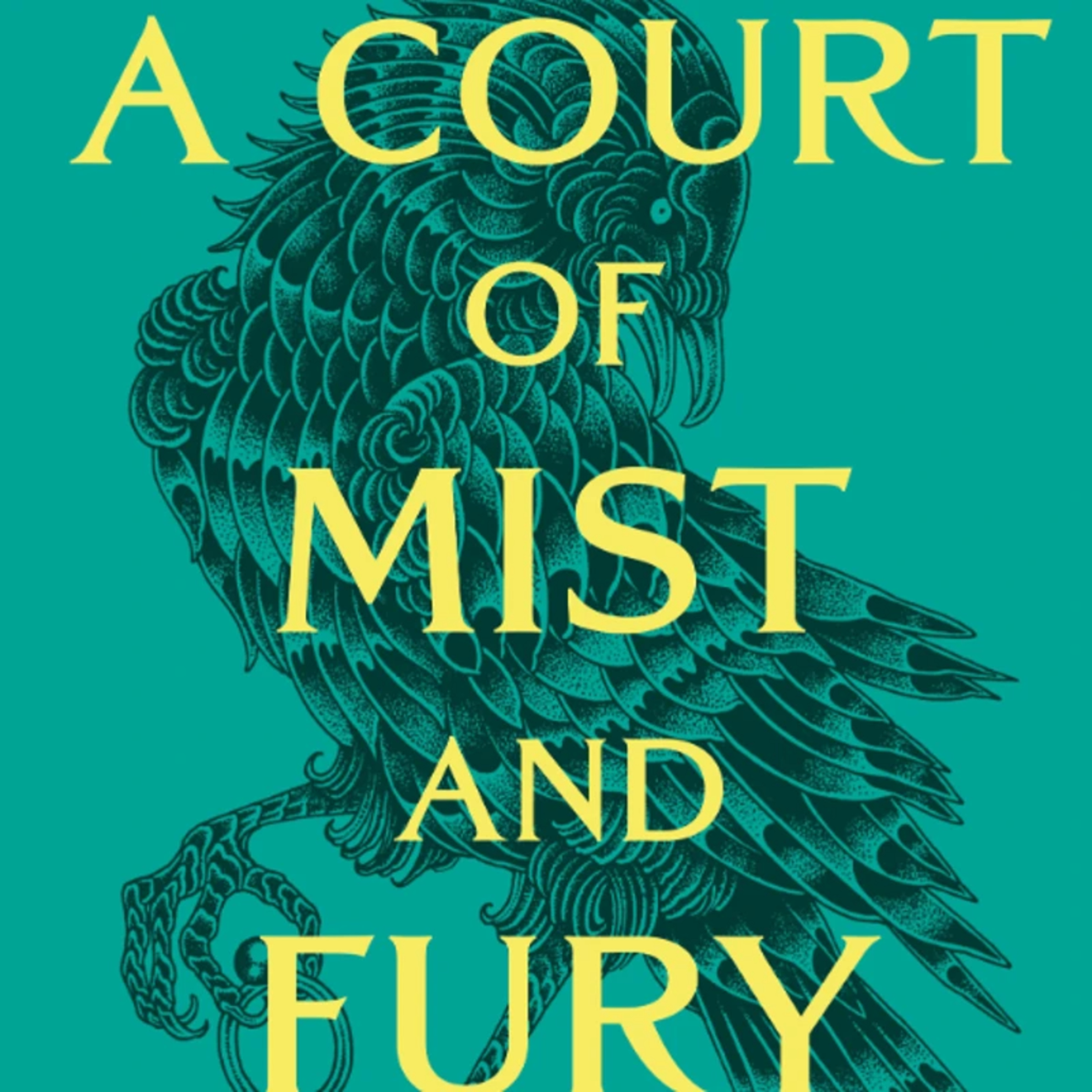 A Court of Mist and Fury Part 1 of 3 (Ch 1-19)  episode artwork