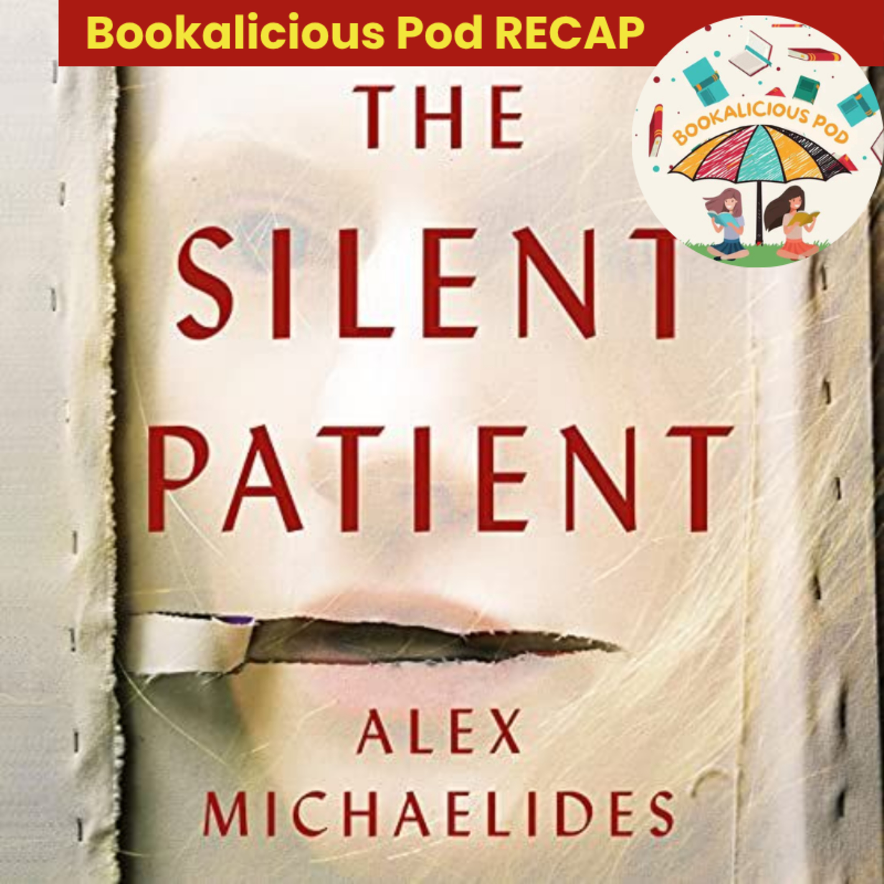 The Silent Patient Part 3 (Part 4 - End)  episode artwork