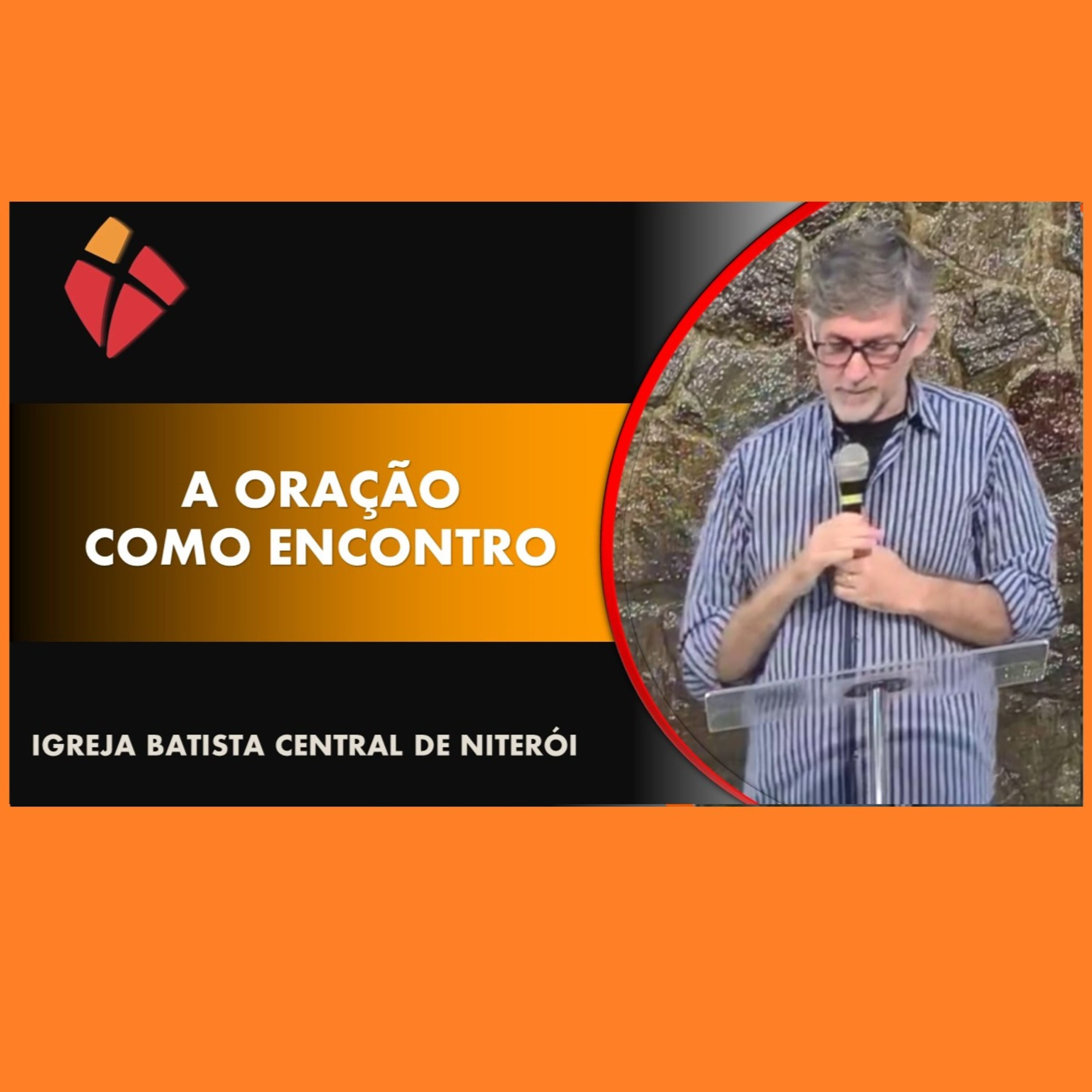 A ORAÇÃO COMO ENCONTRO episode artwork
