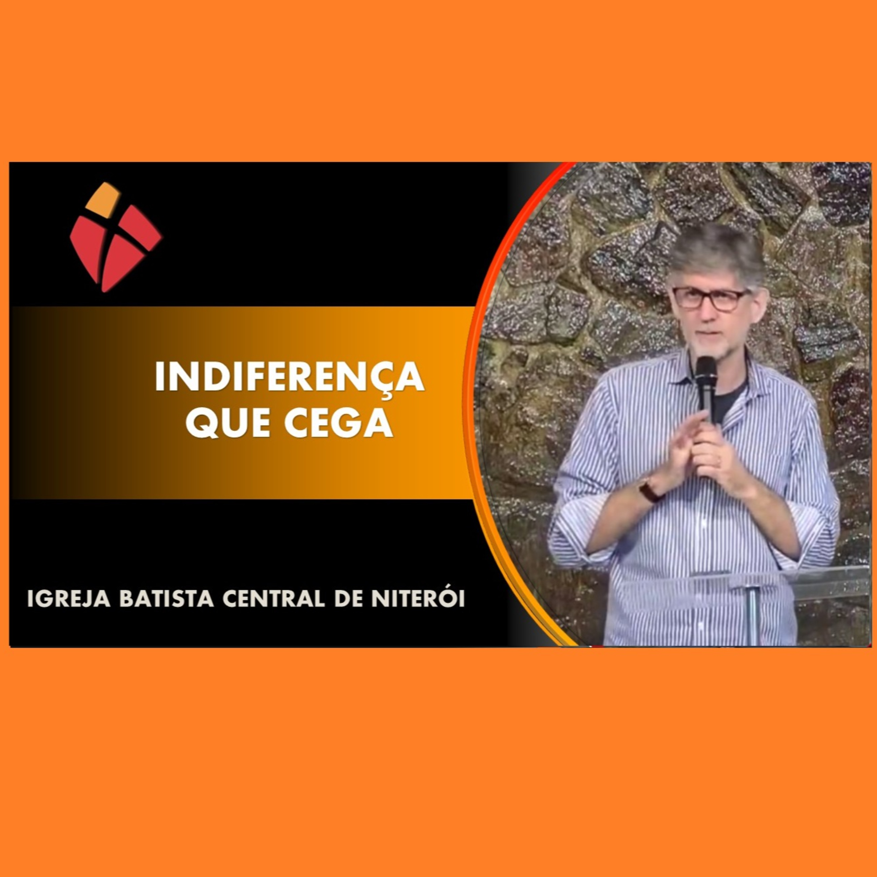 INDIFERENÇA QUE CEGA episode artwork