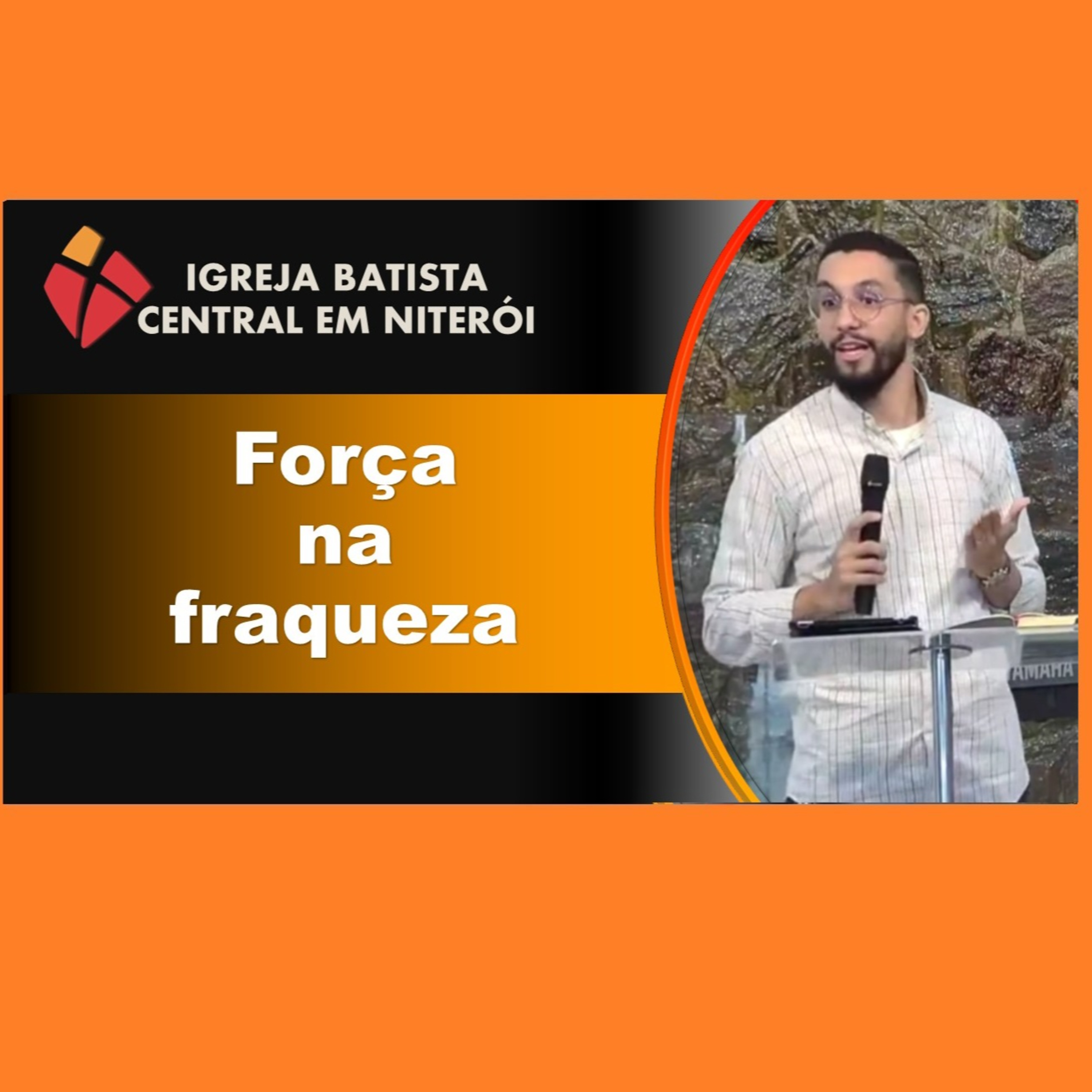 Força na Fraqueza episode artwork