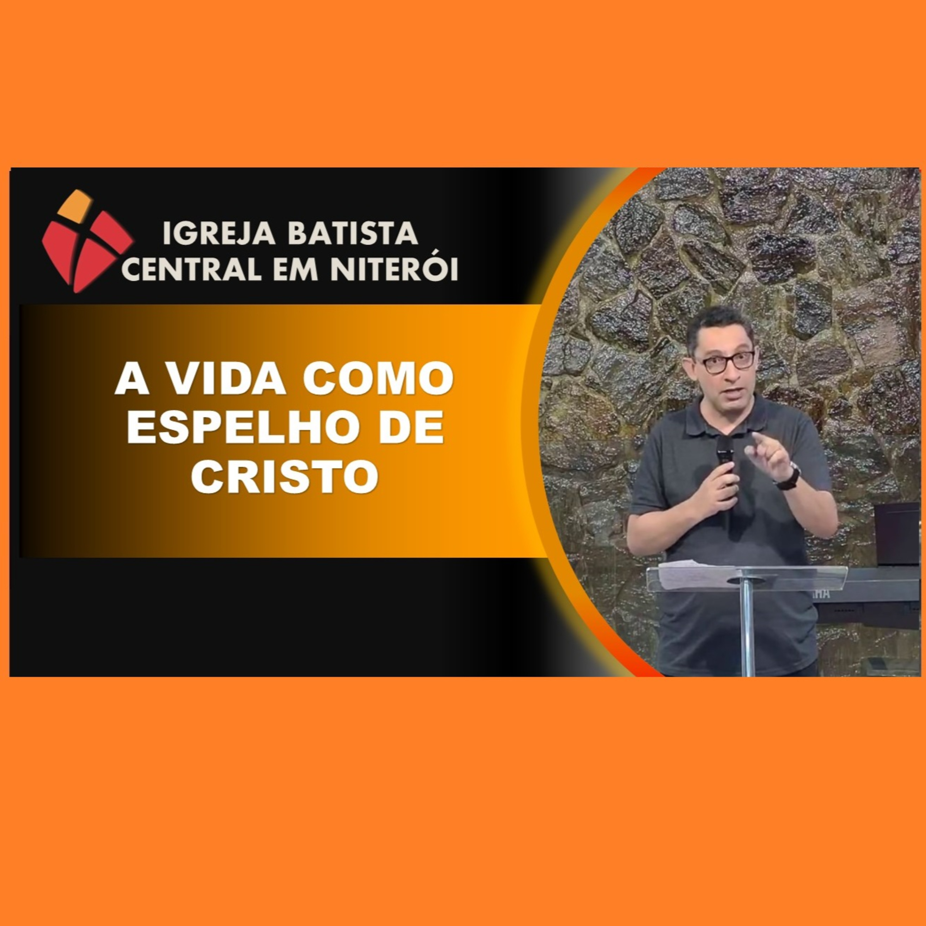 A VIDA COMO ESPELHO DE CRISTO episode artwork