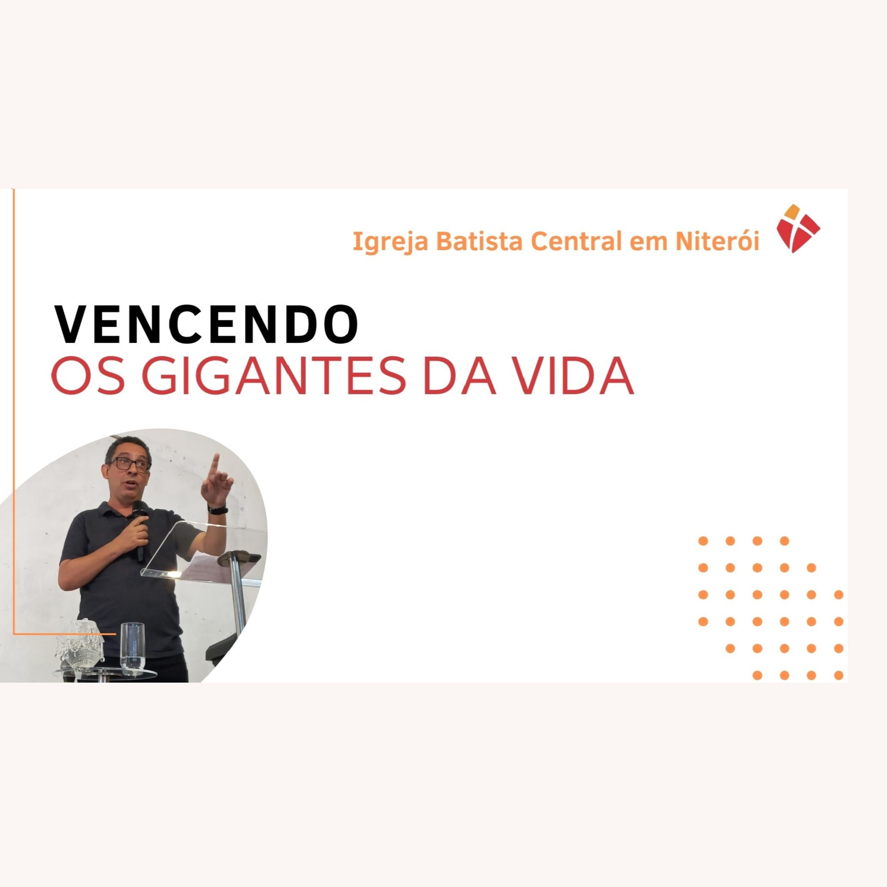 VENCENDO OS GIGANTES DA VIDA episode artwork