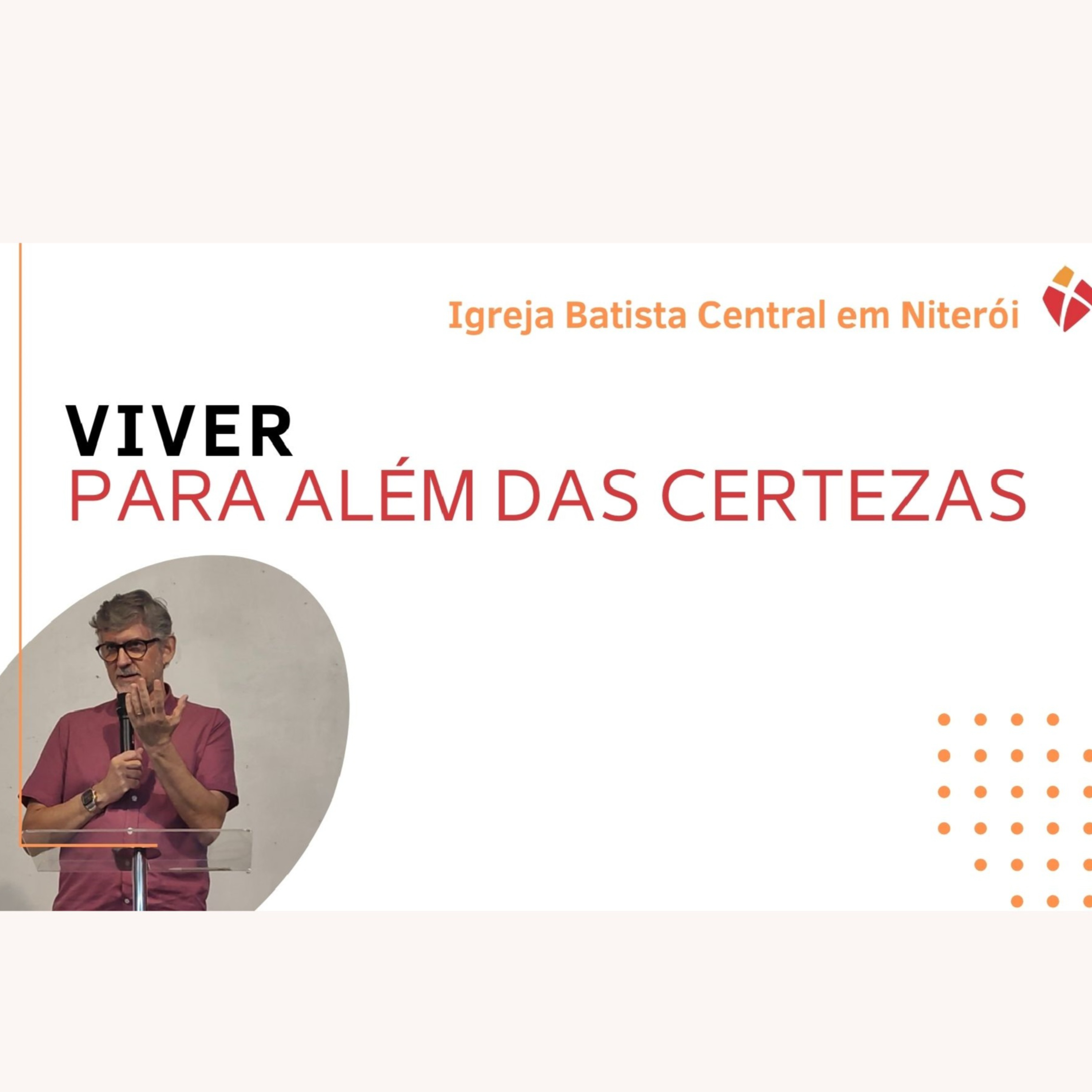 VIVER PARA ALÉM DAS CERTEZAS episode artwork