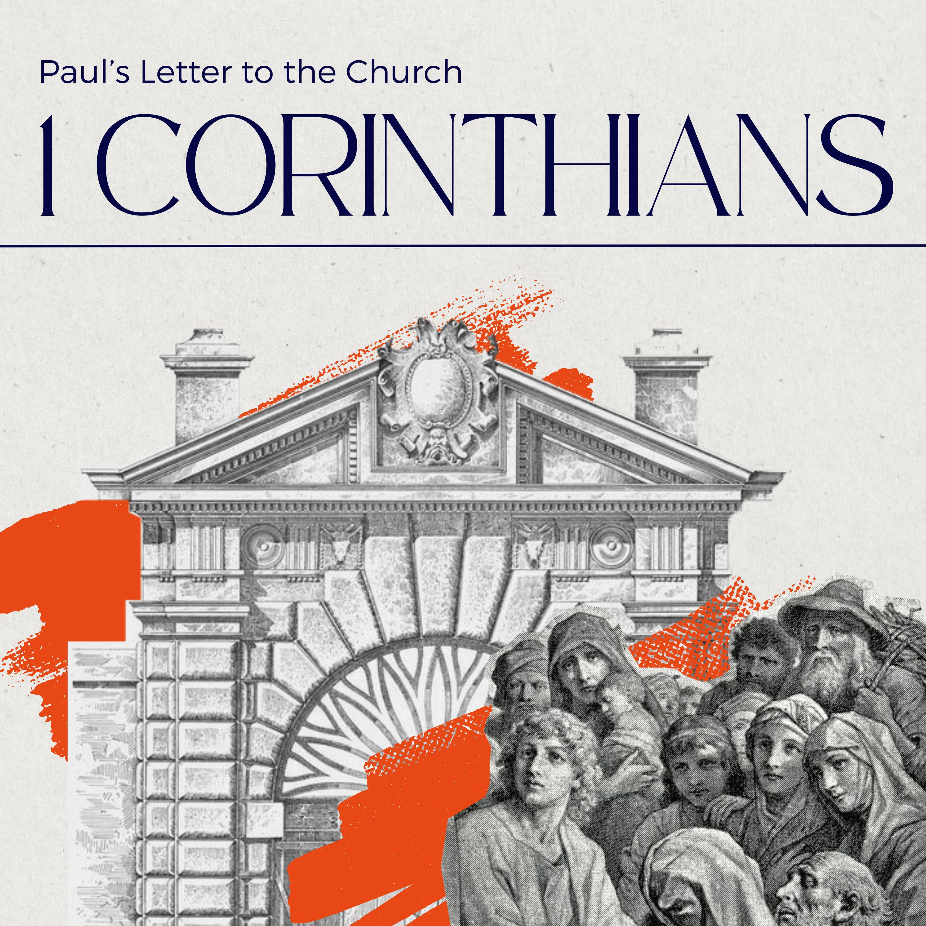 The Kingdom of God and the Church / 1 Corinthians 4:8-21 episode artwork