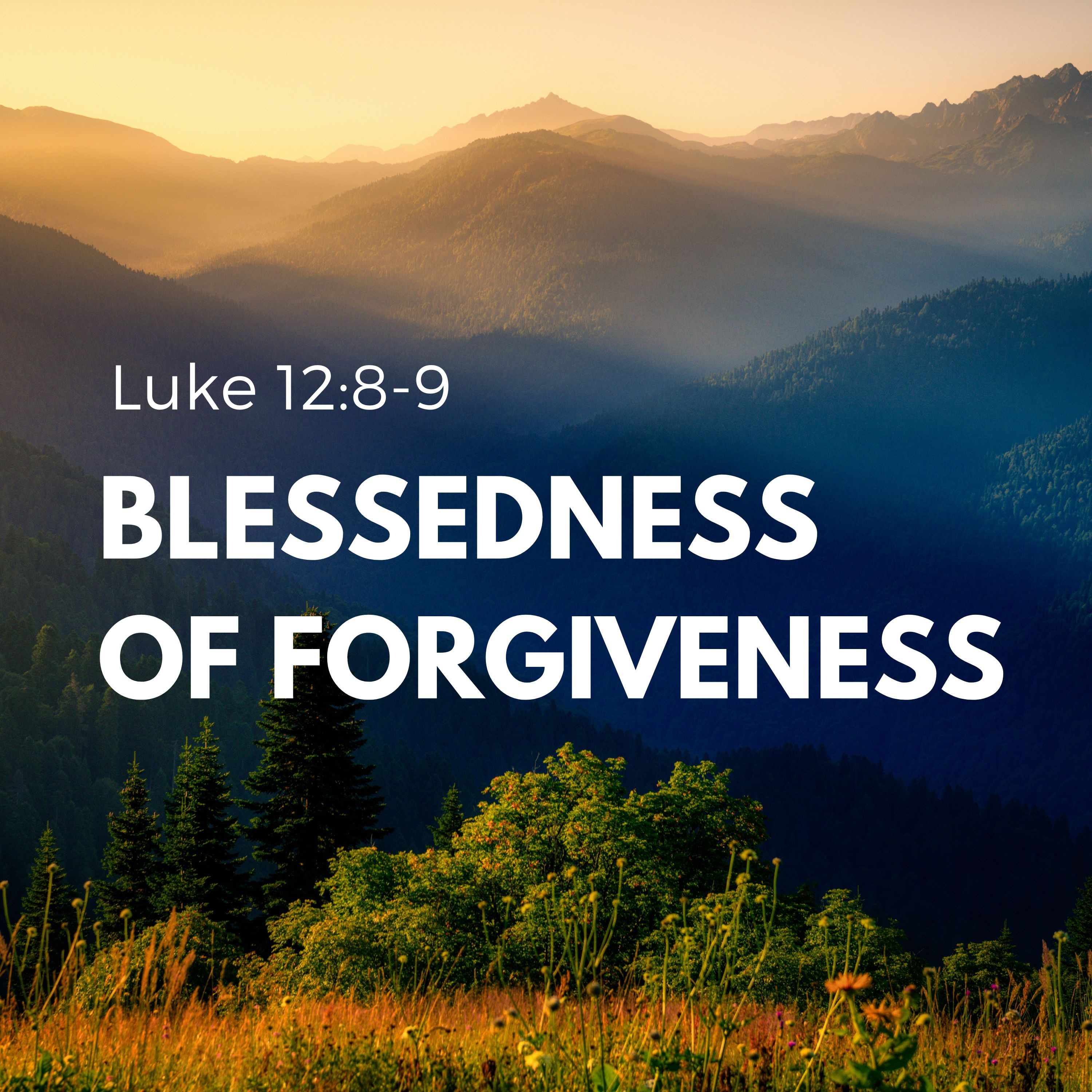 Blessedness of Forgiveness / Psalm 32 episode artwork