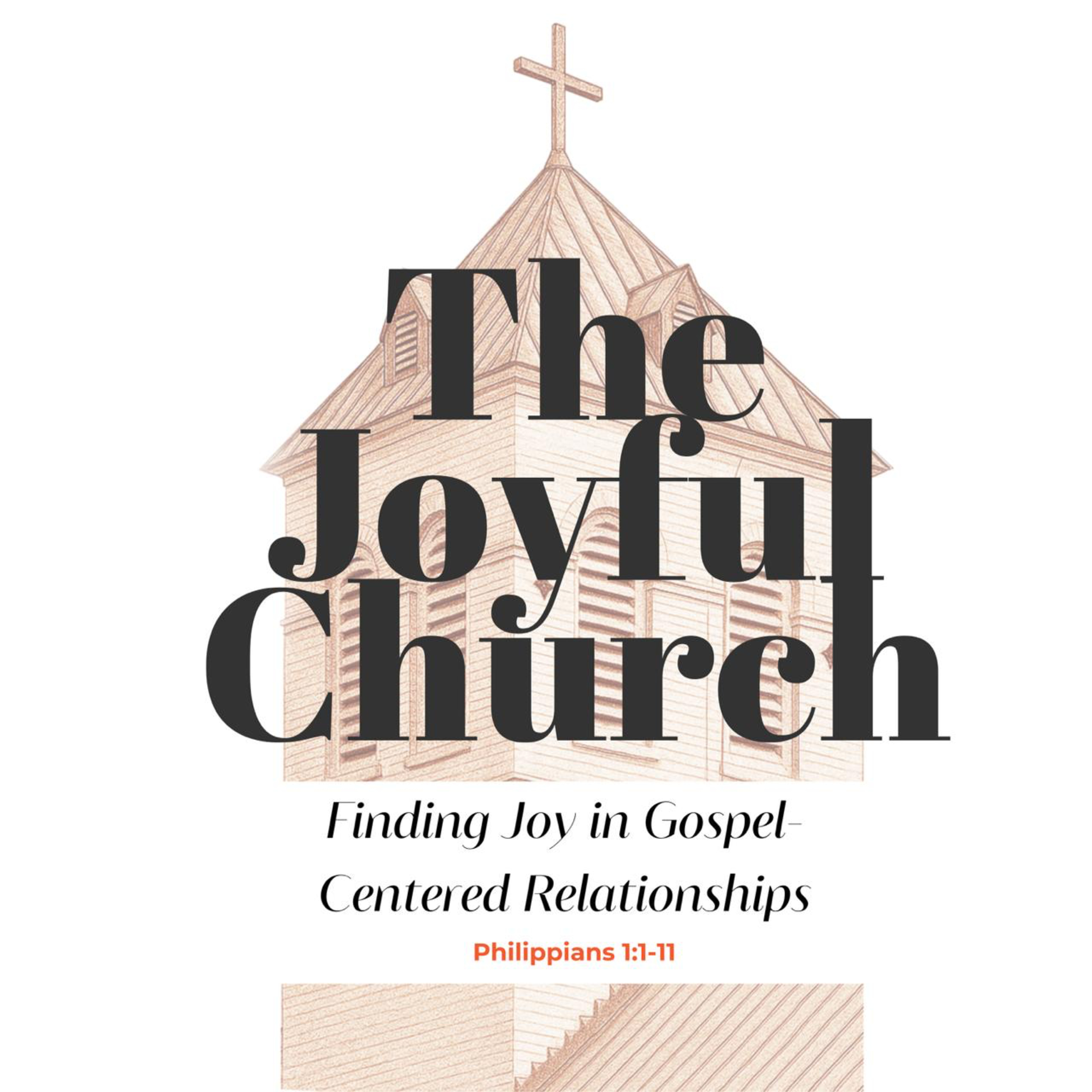 Finding Joy in Gospel-Centered Relationships / Philippians 1:1-11 episode artwork