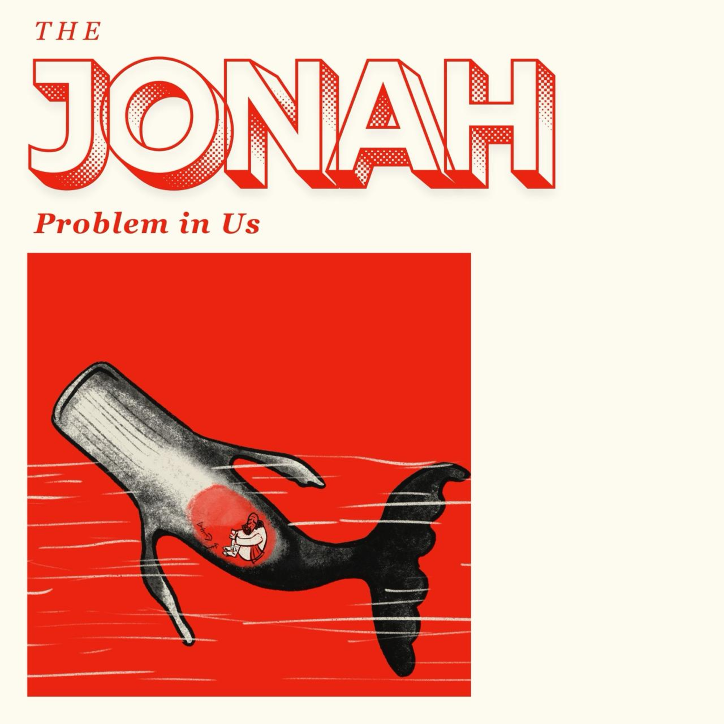The Jonah Problem in Us: A Great Intervention / Jonah ⁠1:17⁠ - ⁠2:10⁠ episode artwork