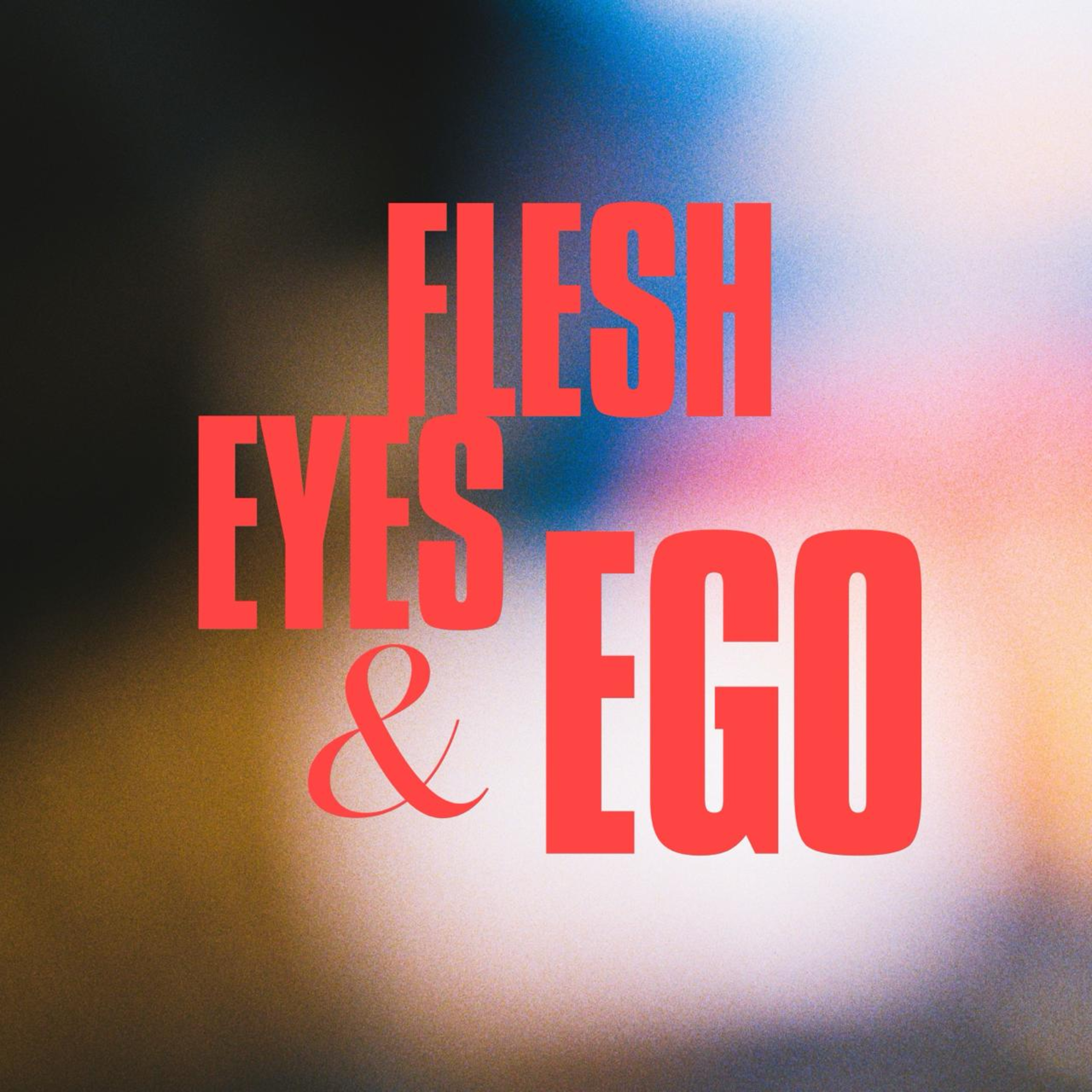 Flesh, Eyes & Ego: Battling Sensuality / Psalm 51 (Part 2) episode artwork