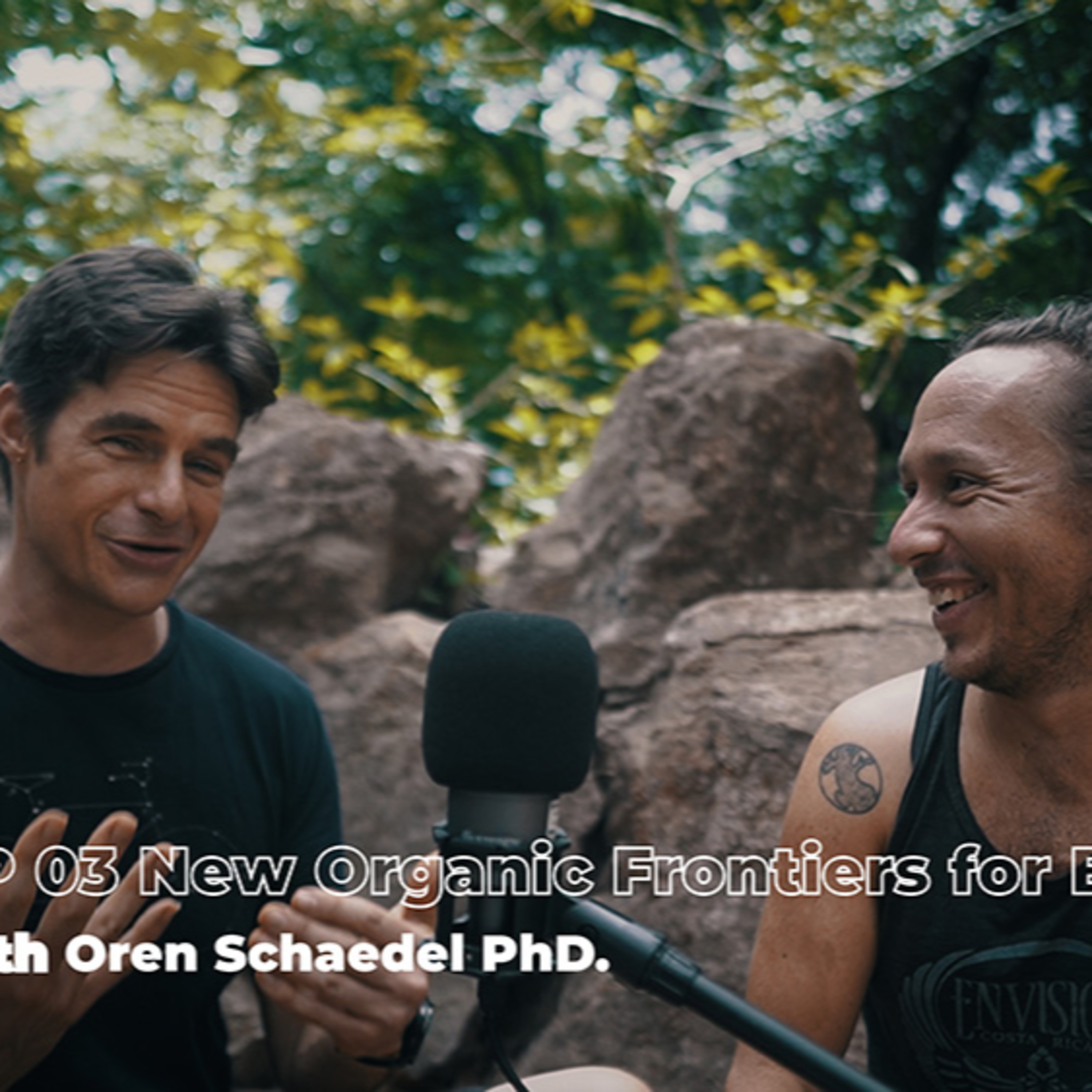 EP 03 New Organic Frontiers for Biotech with Oren Schaedel PhD. episode artwork