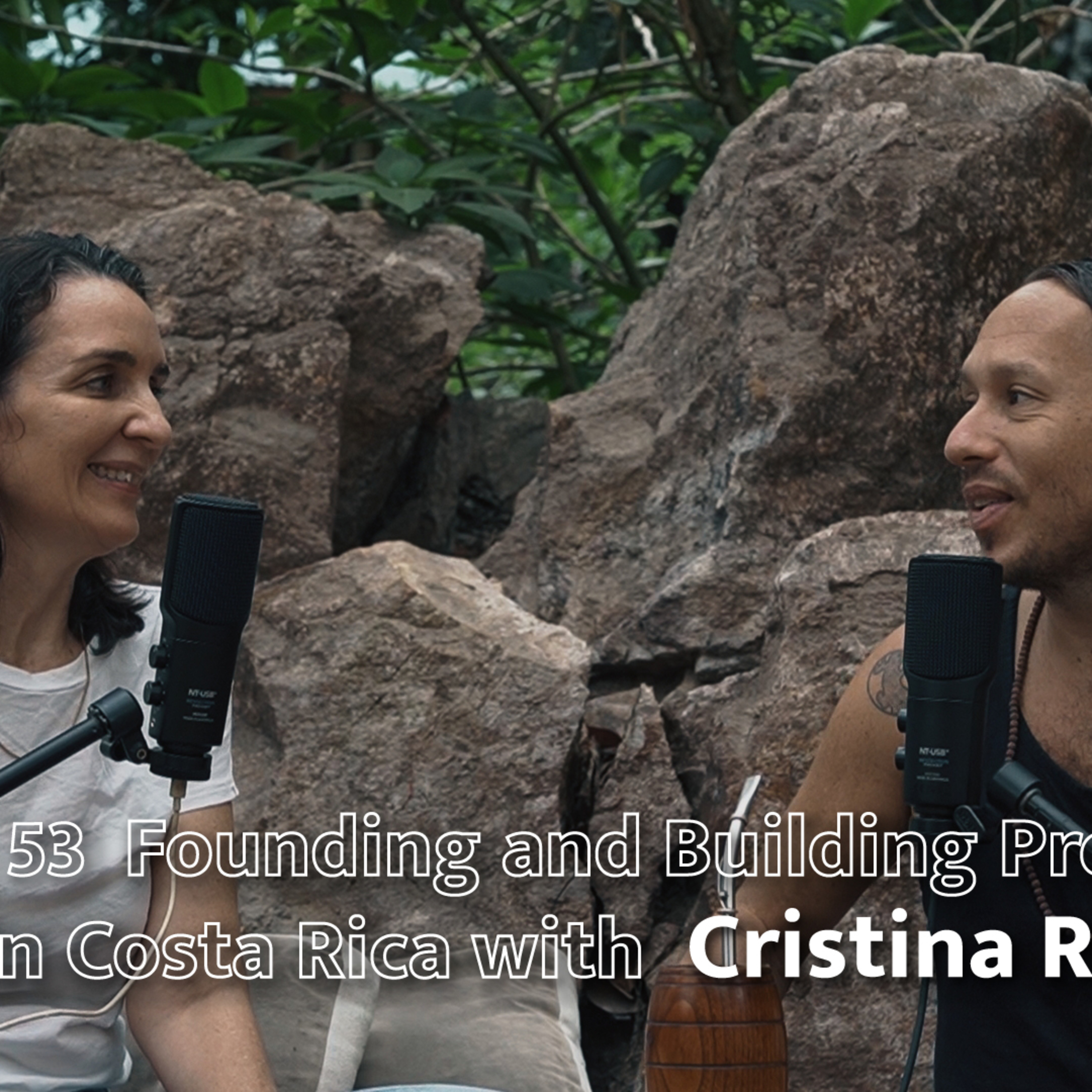 EP 53 Founding and Building Progressive Schools in Costa Rica w Cristina Rodríguez episode artwork