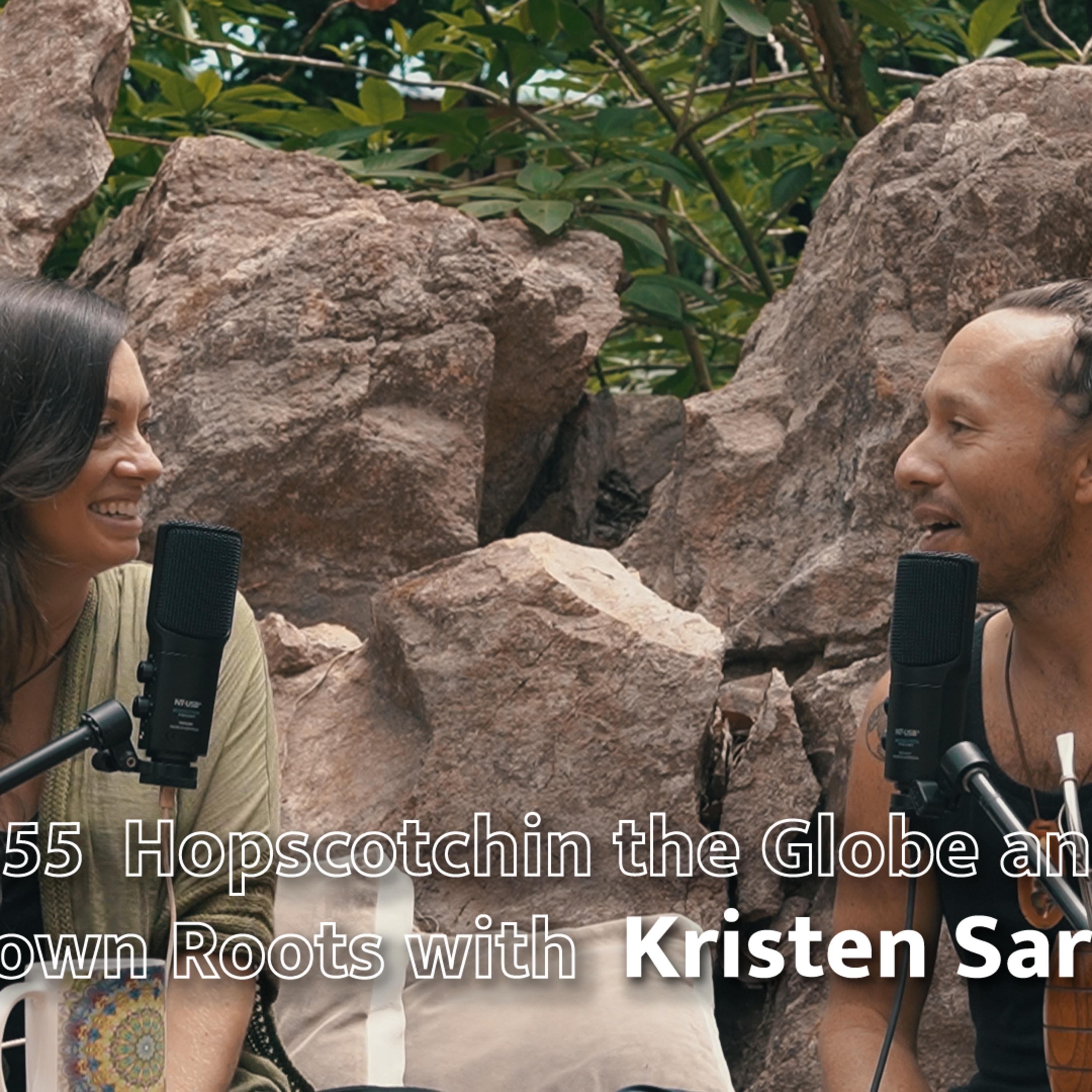 EP 55 India, Fame, and Poopin in Bags, w/ Kristen Sarah of Hopscotch the Globe episode artwork