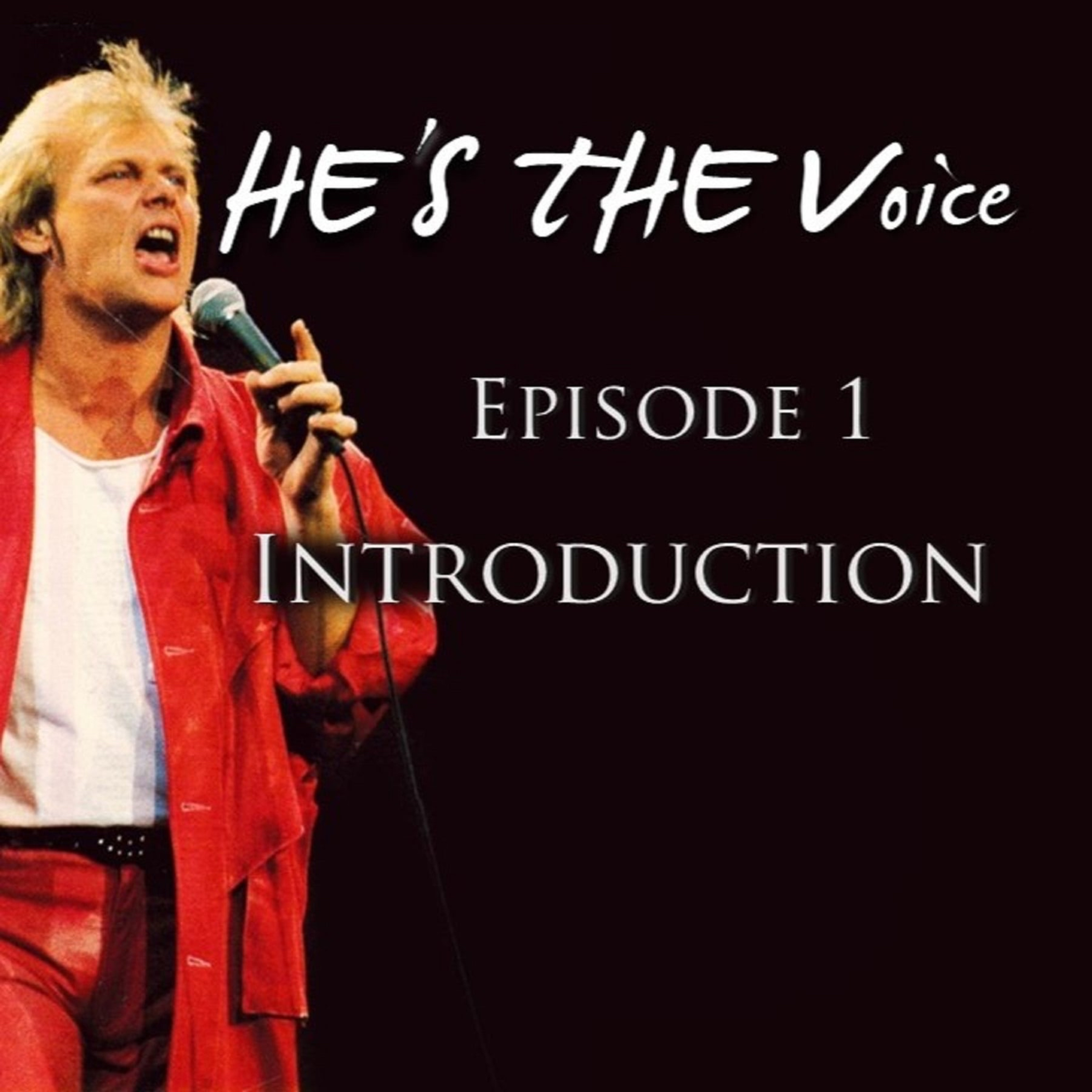 He\'s the Voice Podcast -