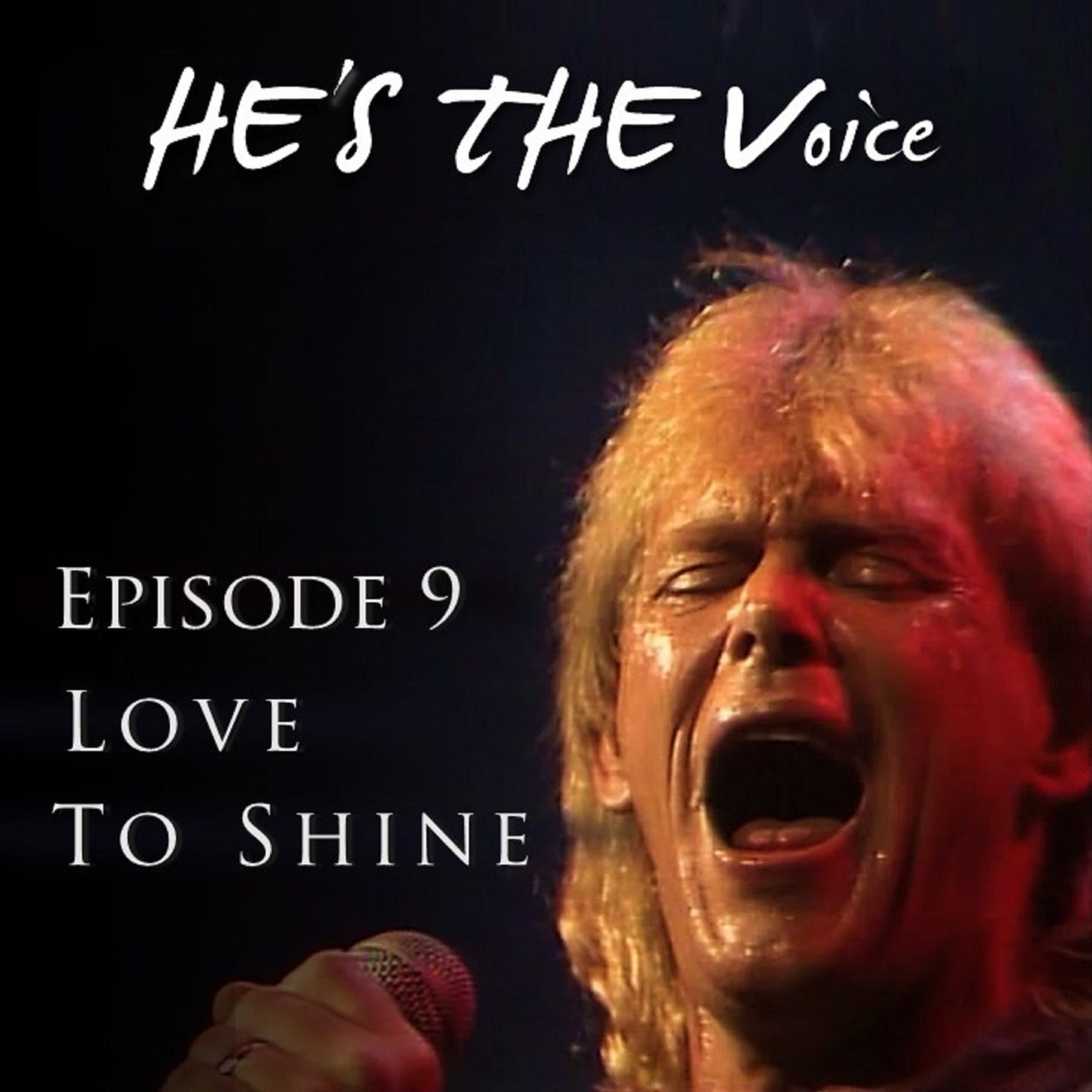 He\'s the Voice Podcast -