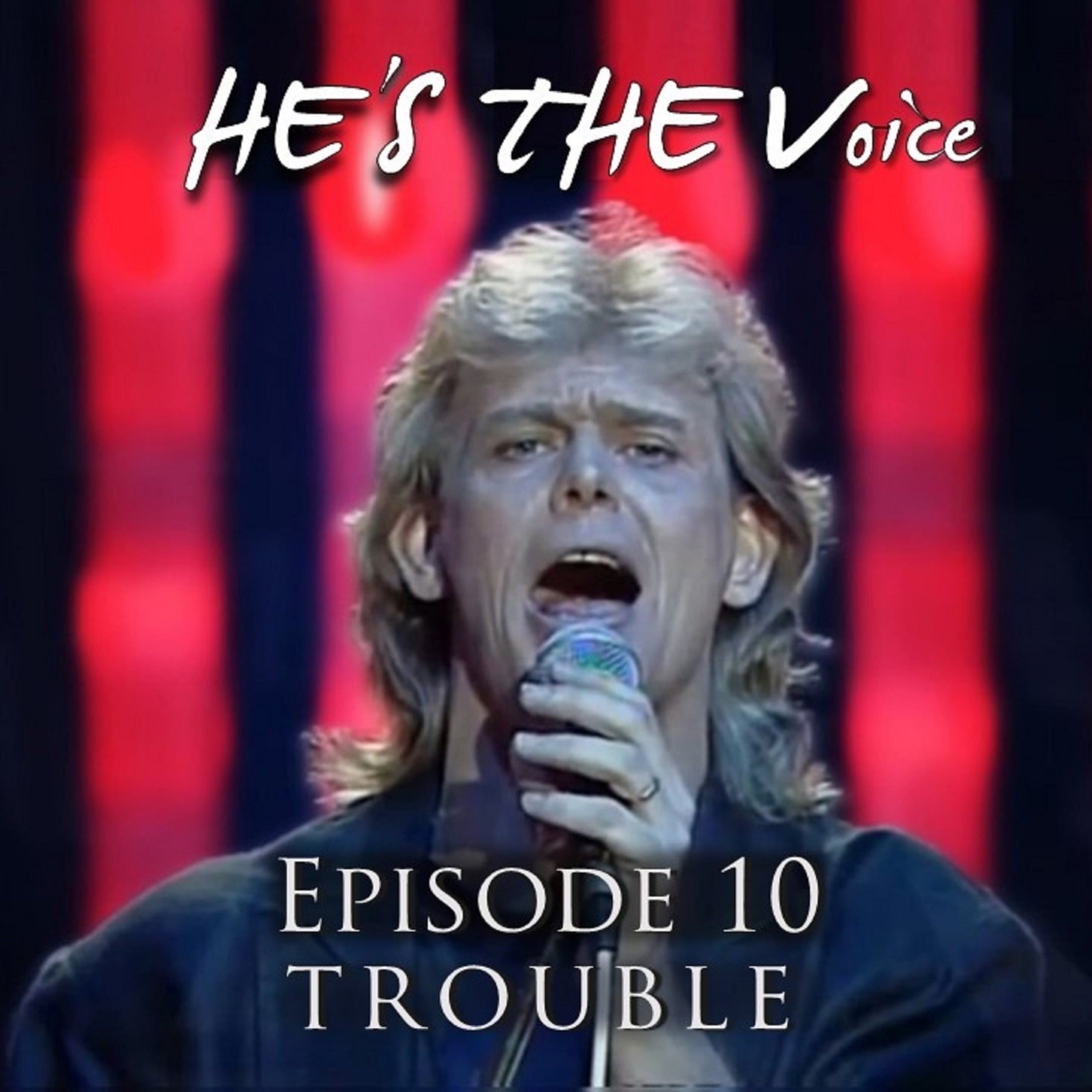 He\'s the Voice Podcast -