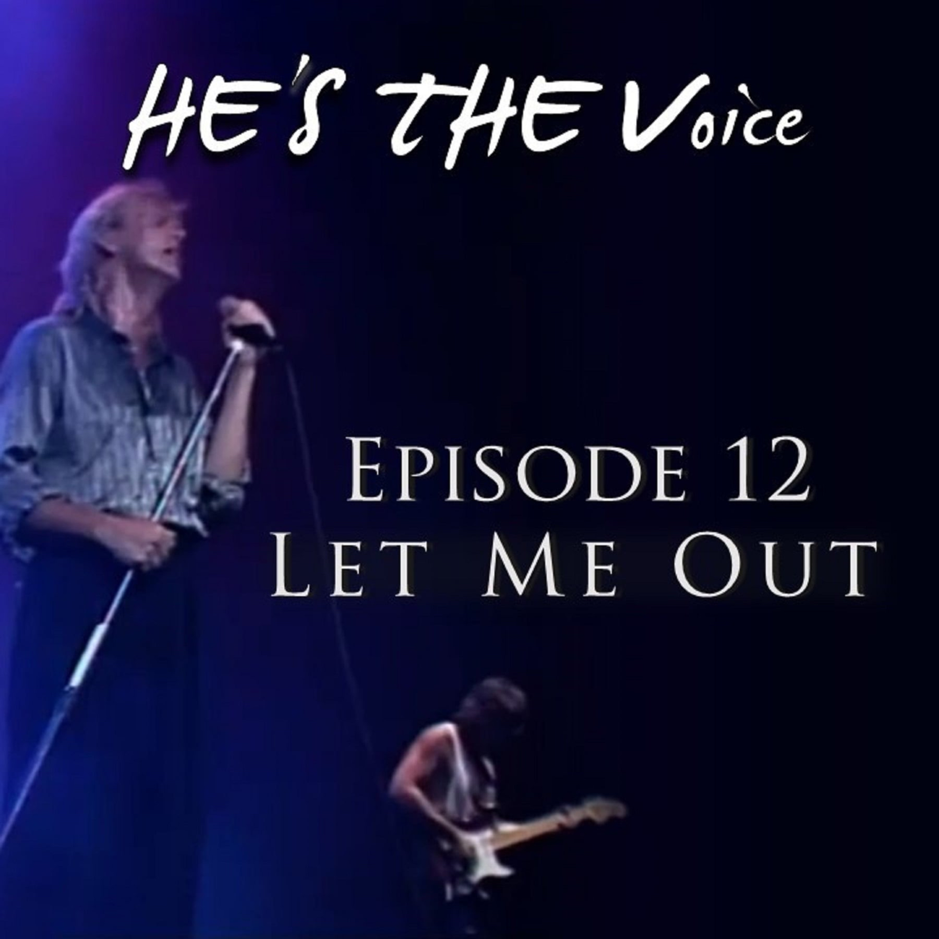 He\'s the Voice Podcast -
