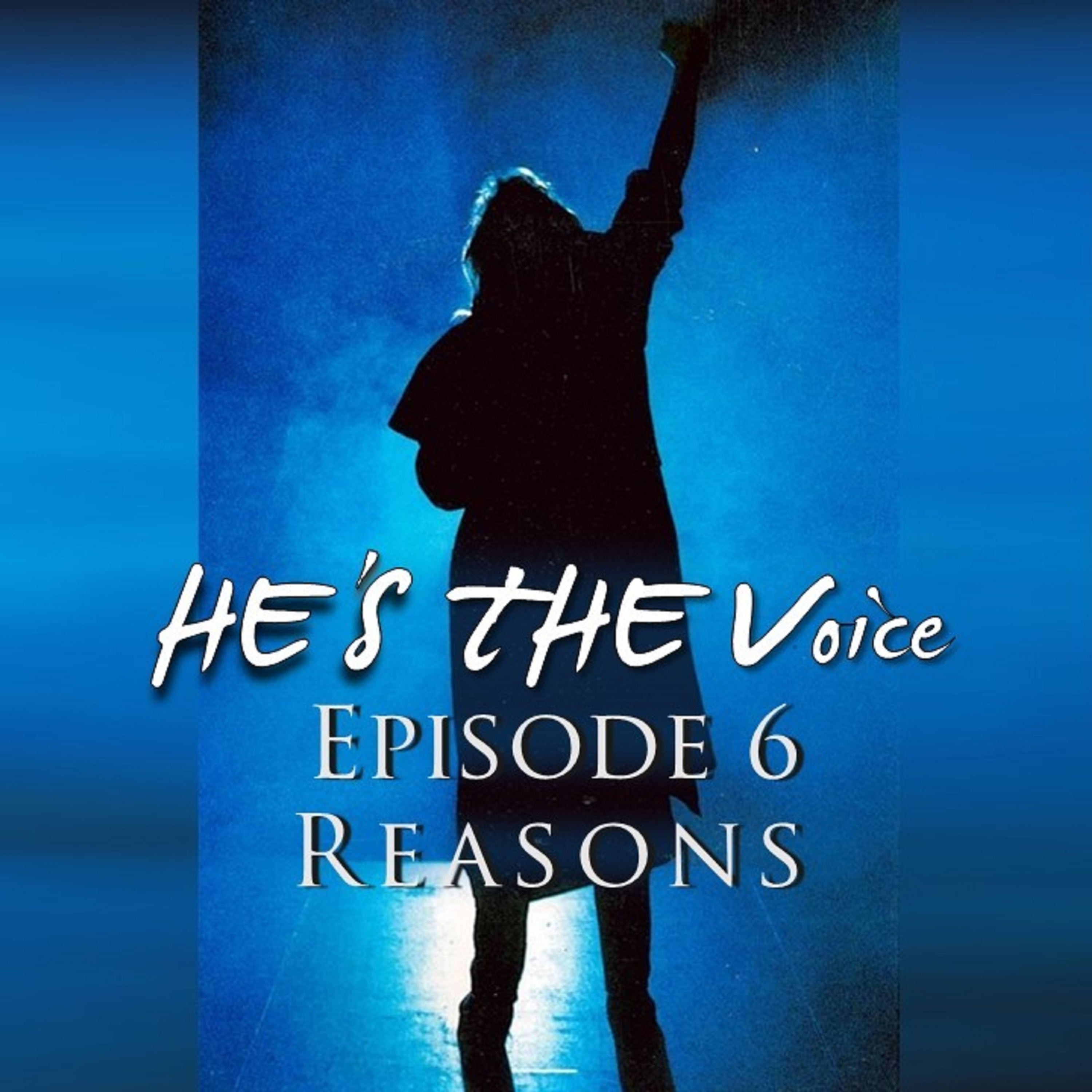 He\'s the Voice Podcast -