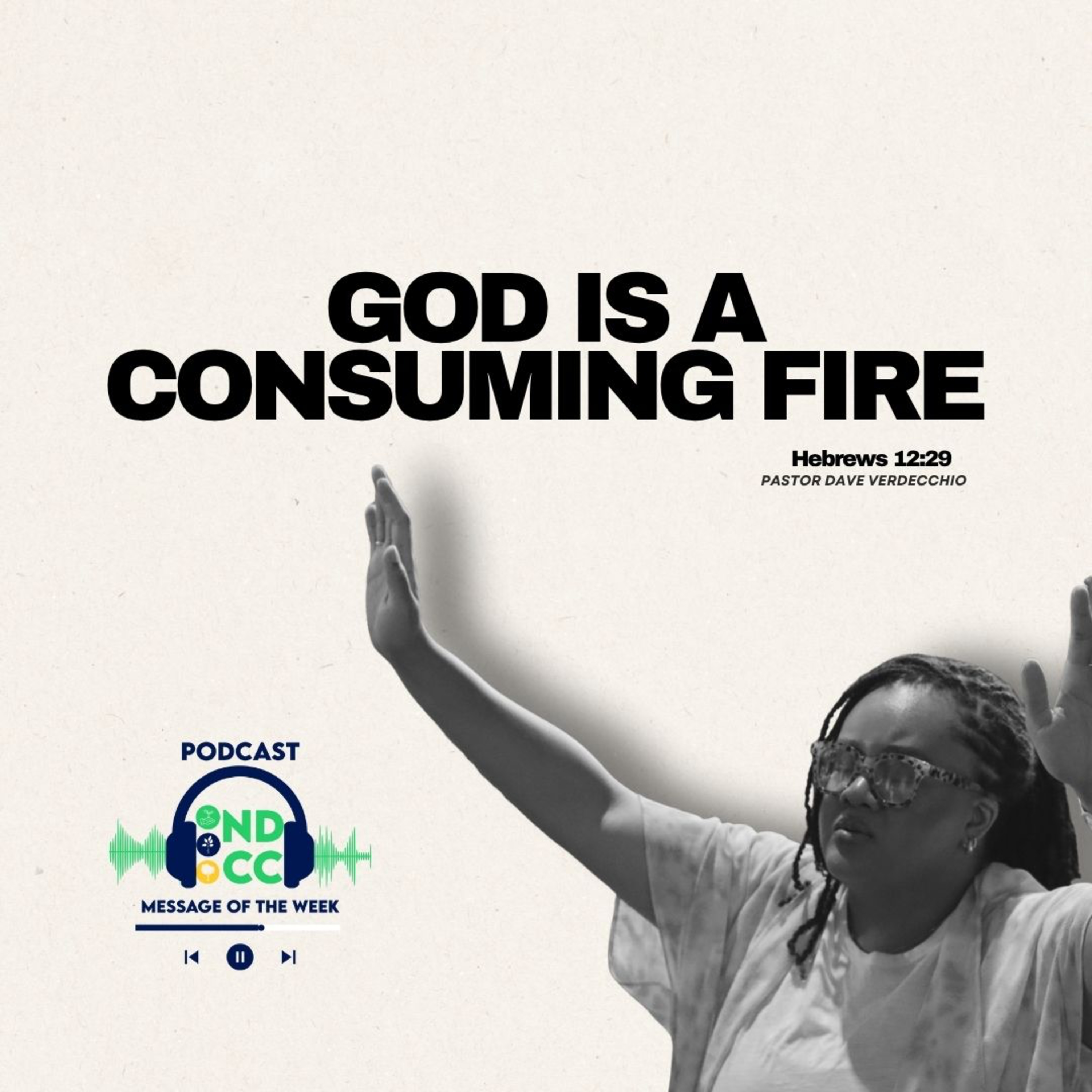 "God is a consuming Fire." By Dave Verdecchio episode artwork