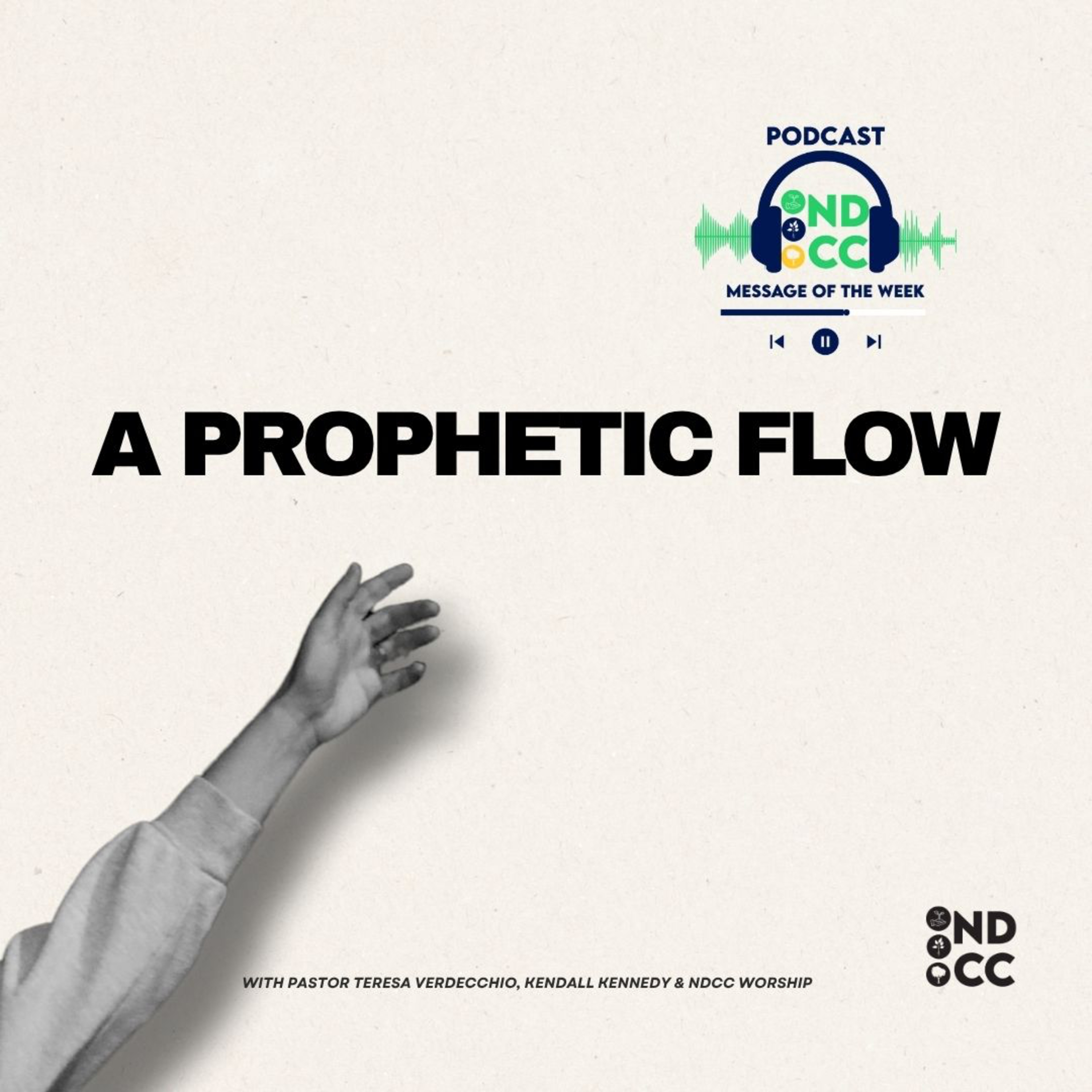 "Prophetic Flow." By Teresa Verdecchio, Kendall Kennedy, & NDCC Worship episode artwork