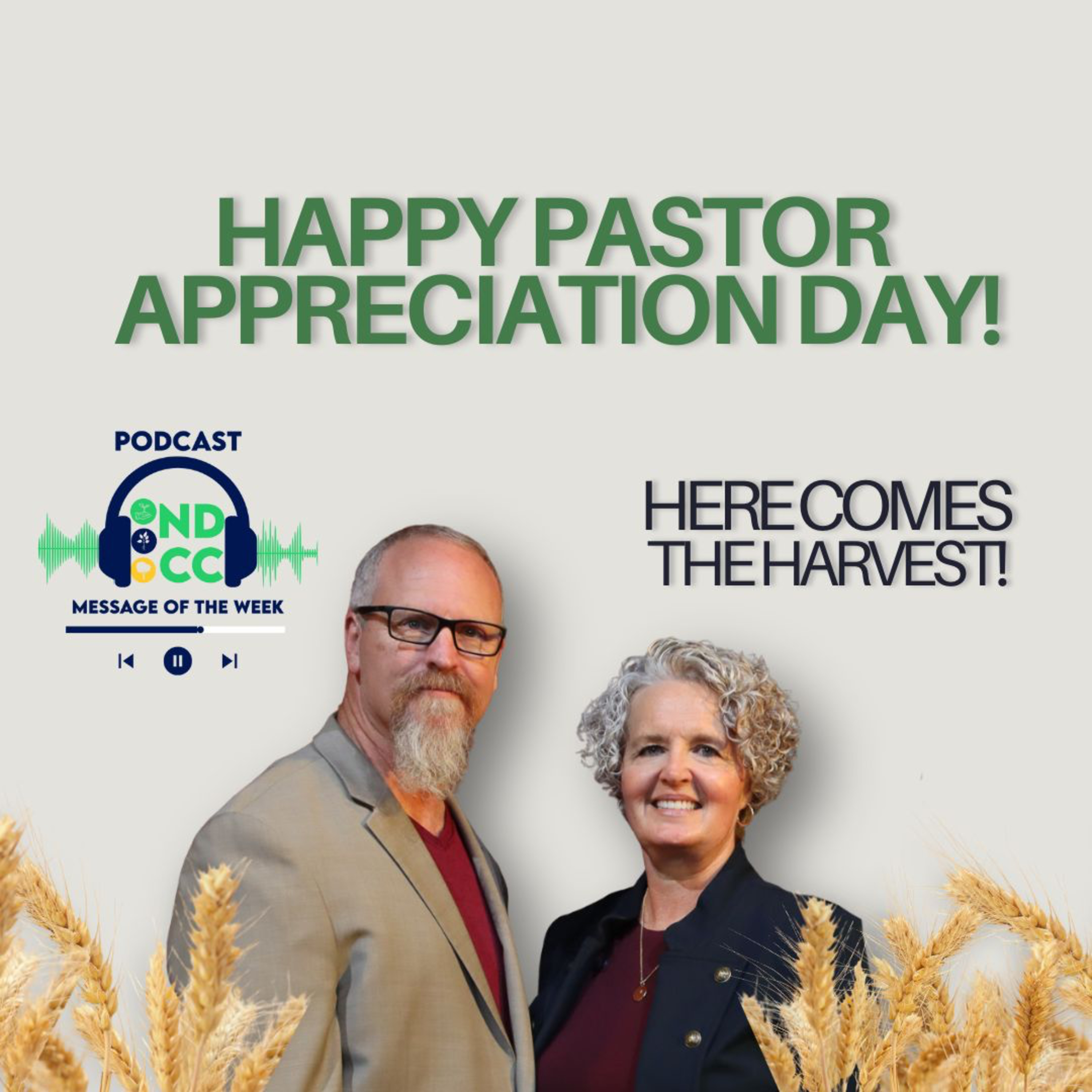 "Here comes the Harvest." By NDCC, Apostle Joe Perozich & Dr. Rena Perozich episode artwork