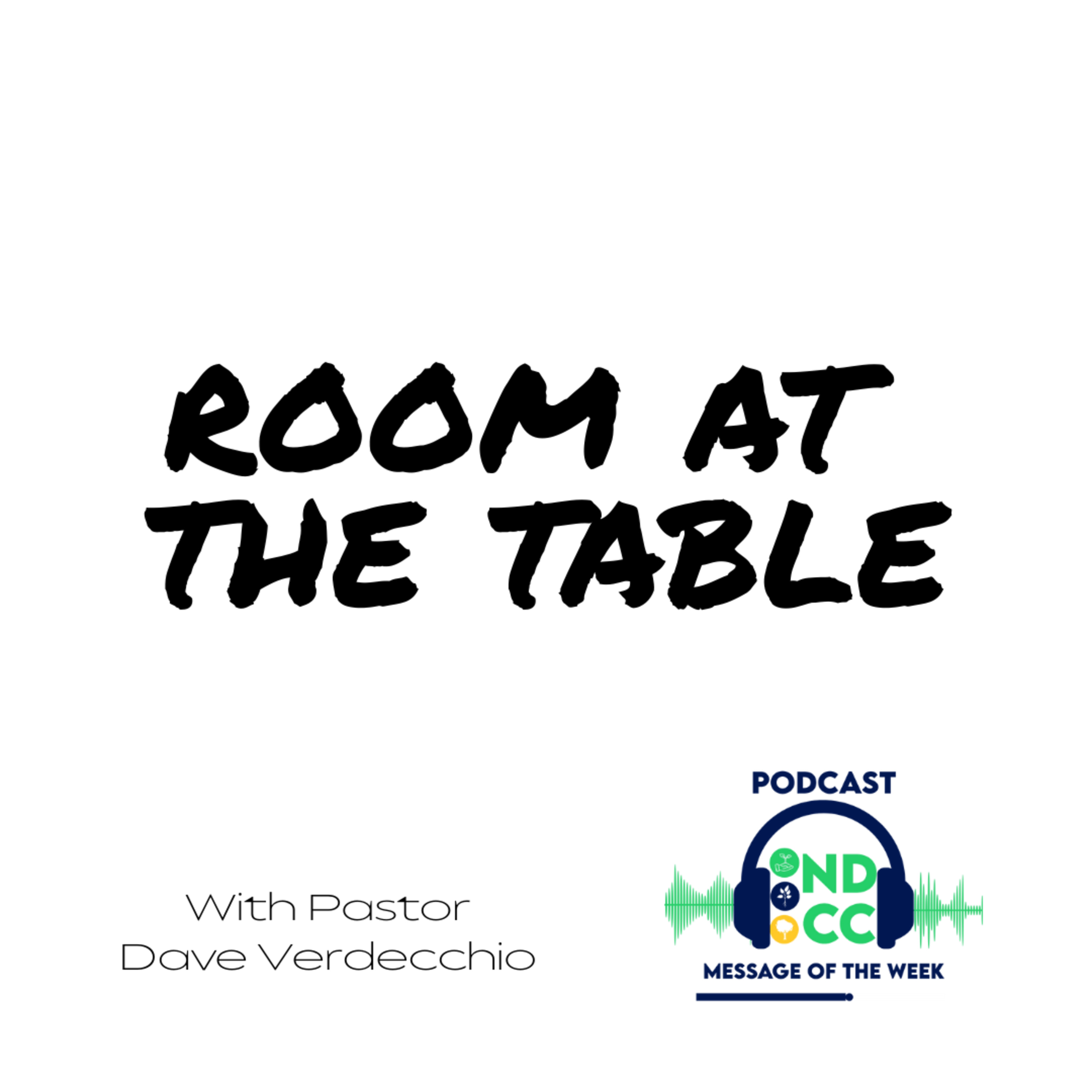 "Room at the table." By Dave Verdecchio