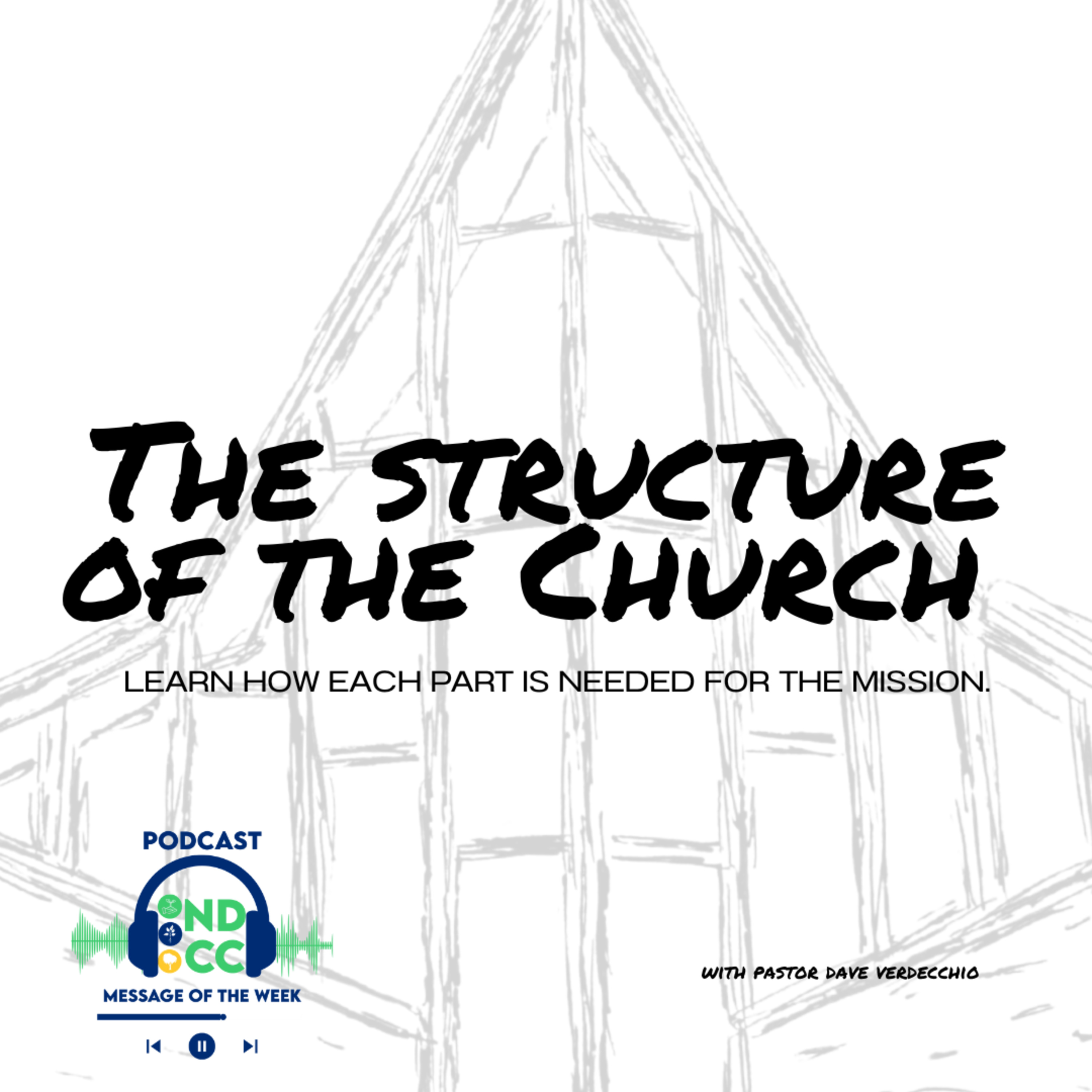 "The Structure of The Church." By Dave Verdecchio  episode artwork