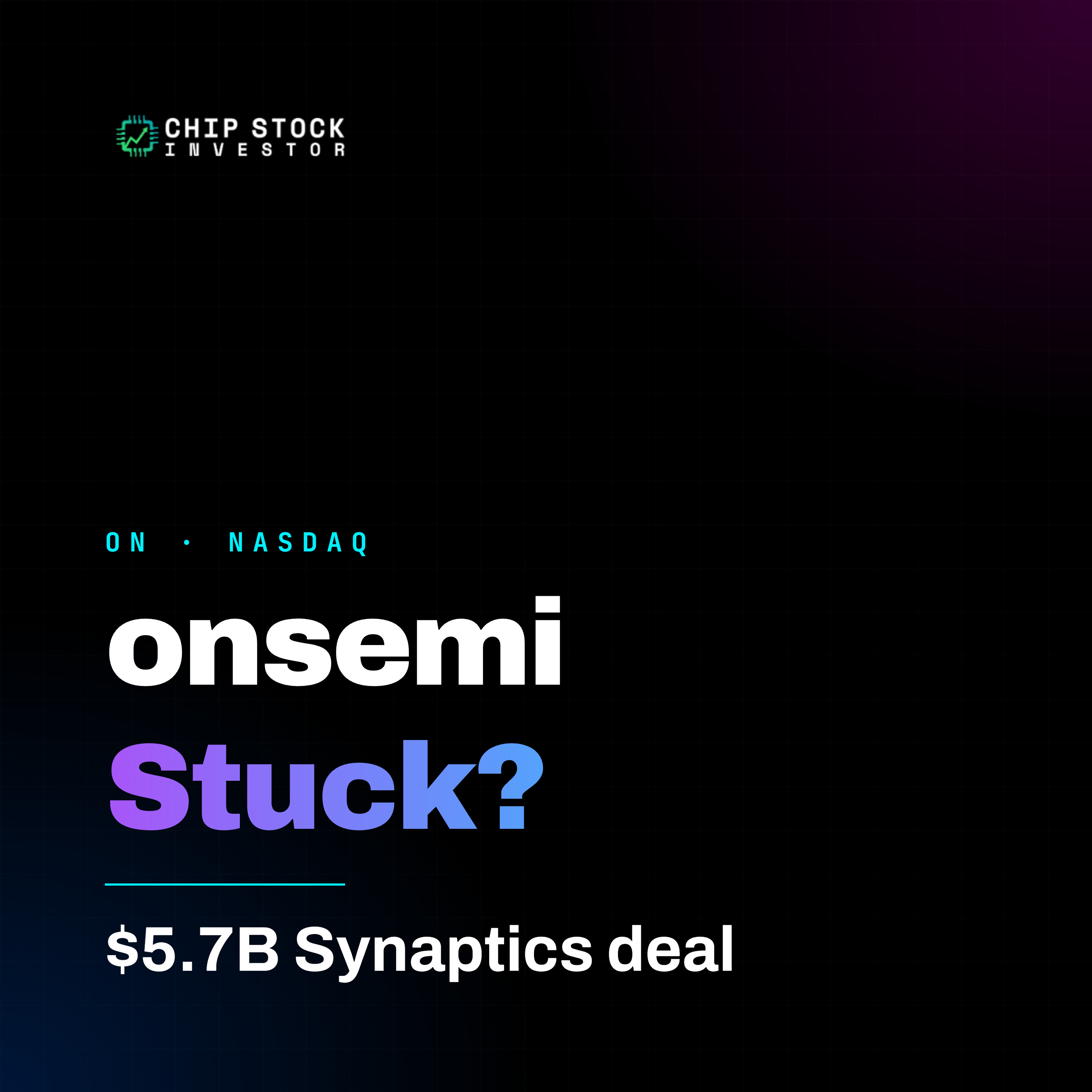 Onsemi Buys Synaptics for $5.7B Cash: Balance Sheet Risk & ON Stock Outlook