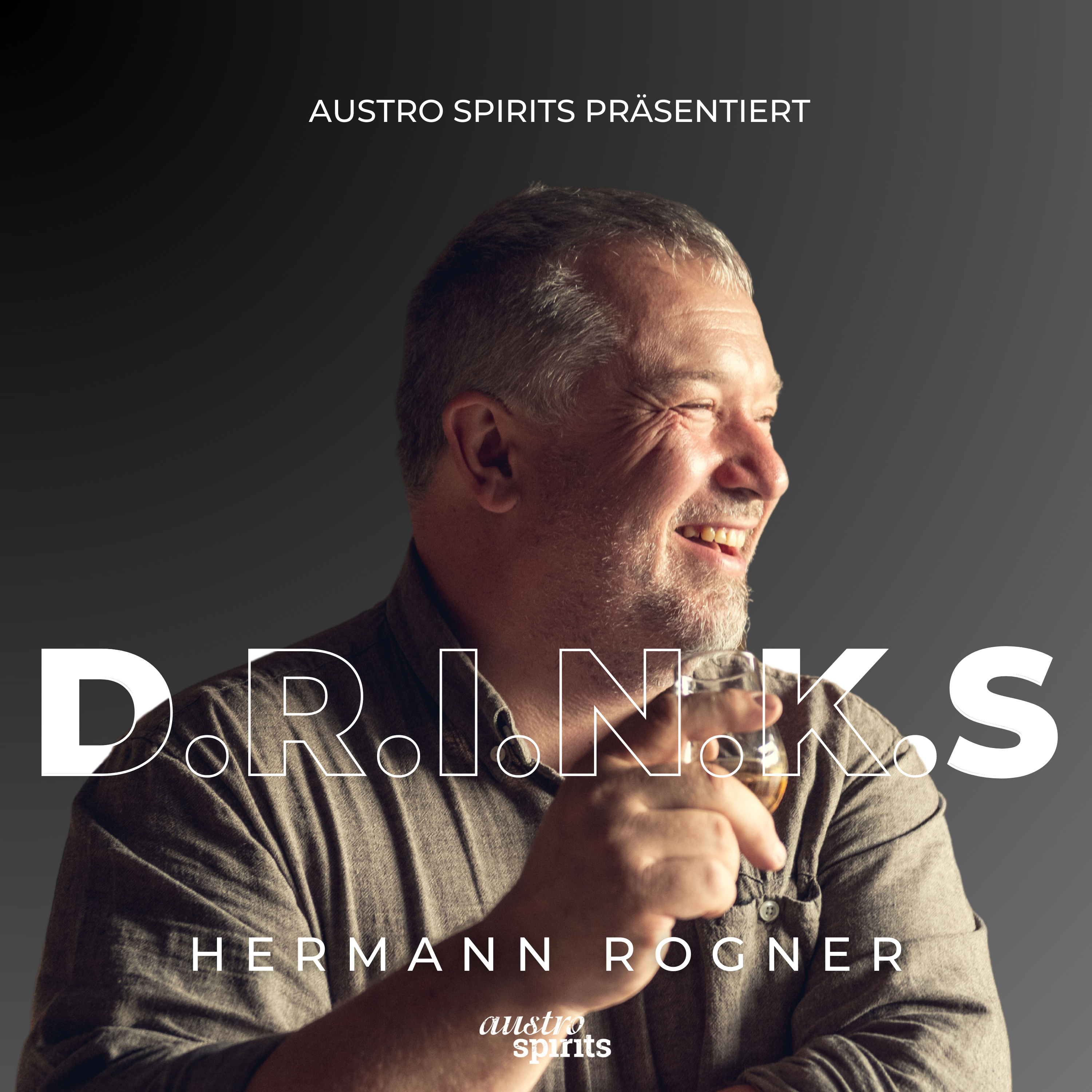 Austro Spirits präsentiert D.R.I.N.K.S