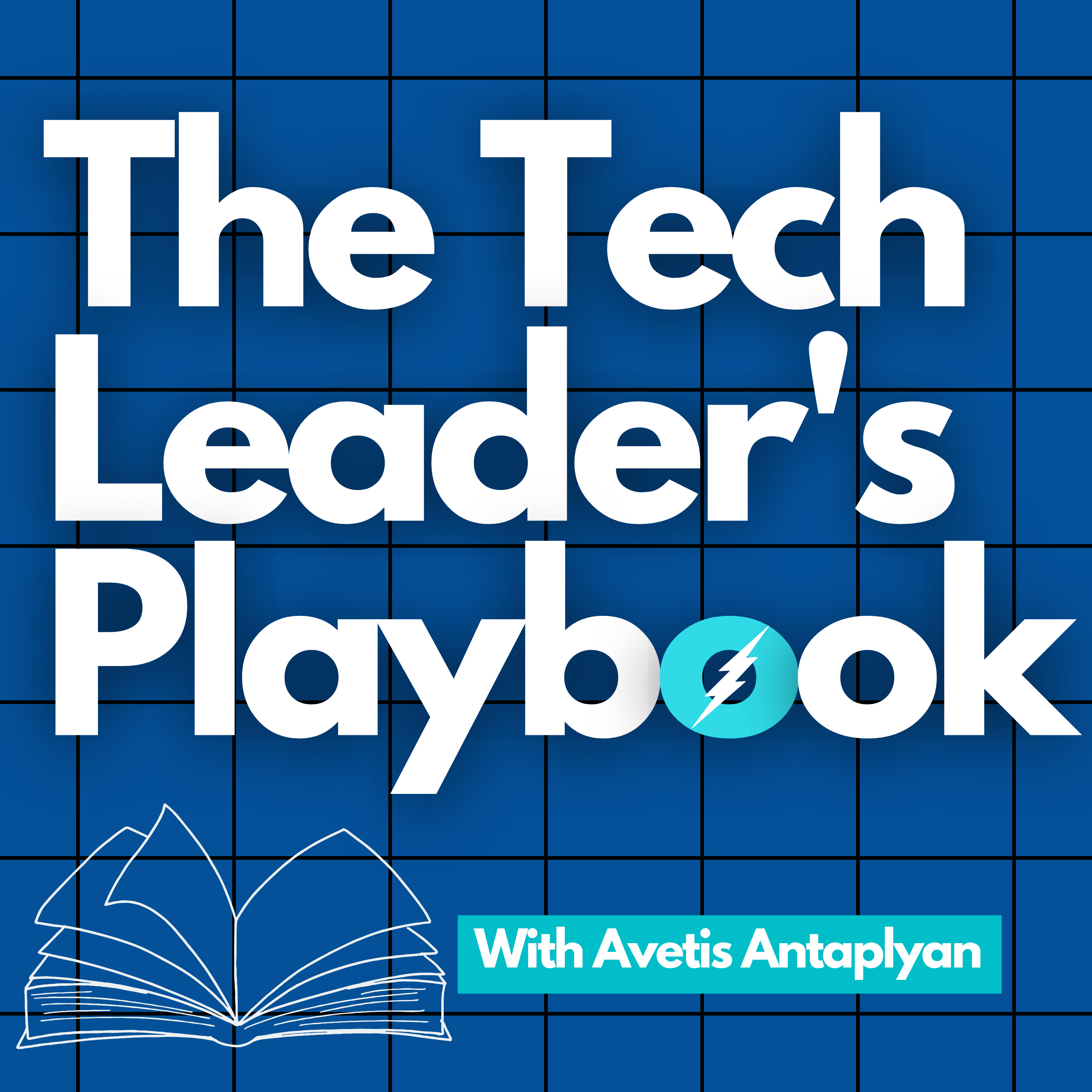 The Tech Leader\'s Playbook