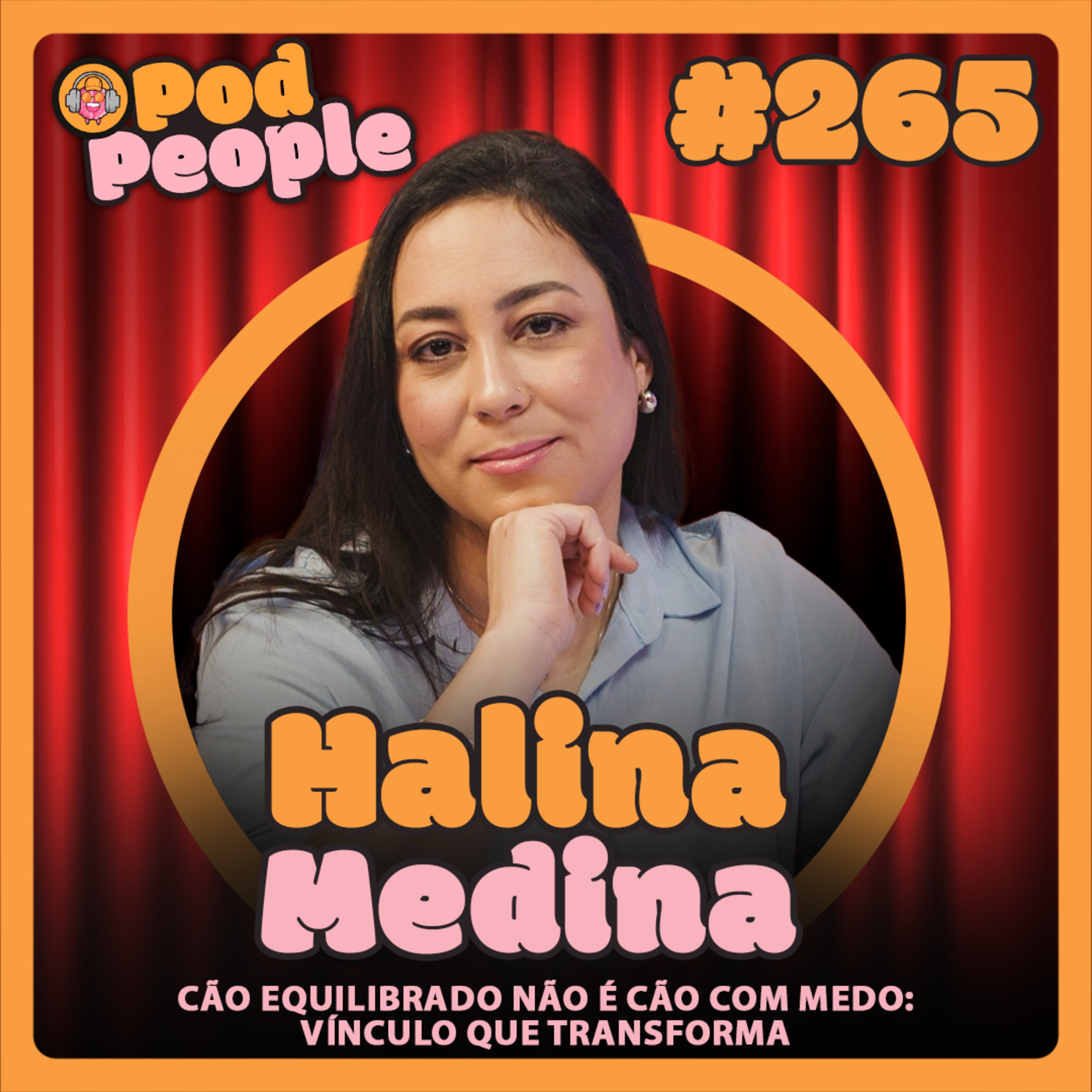Saúde mental canina e educação sem punição com Halina Medina – #PODPEOPLE #265