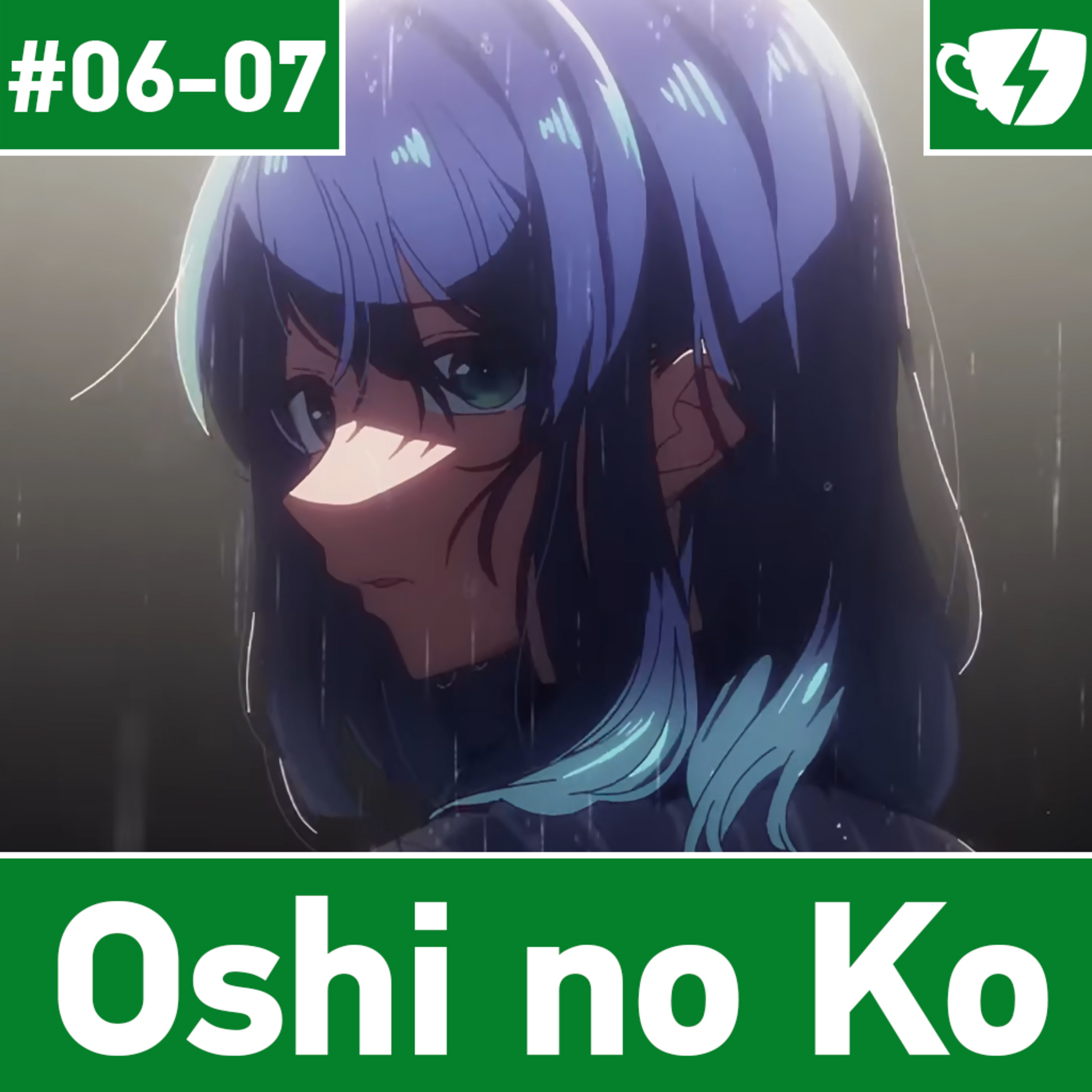 Oshi no Ko #06-07: Linchamento virtual e urubus de visualizações episode artwork