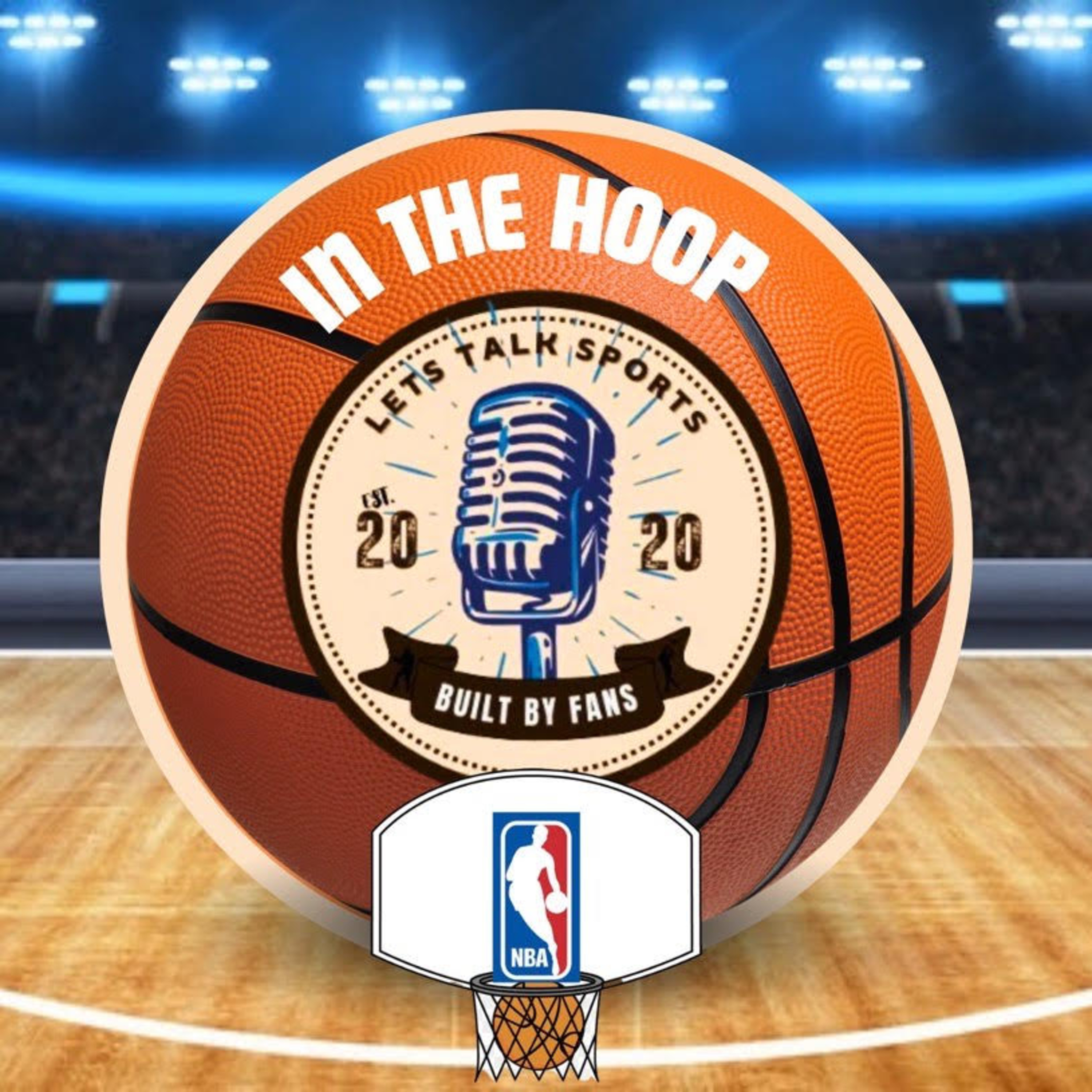 In The Hoop! NBA Buzz on Let's Talk Sports episode artwork