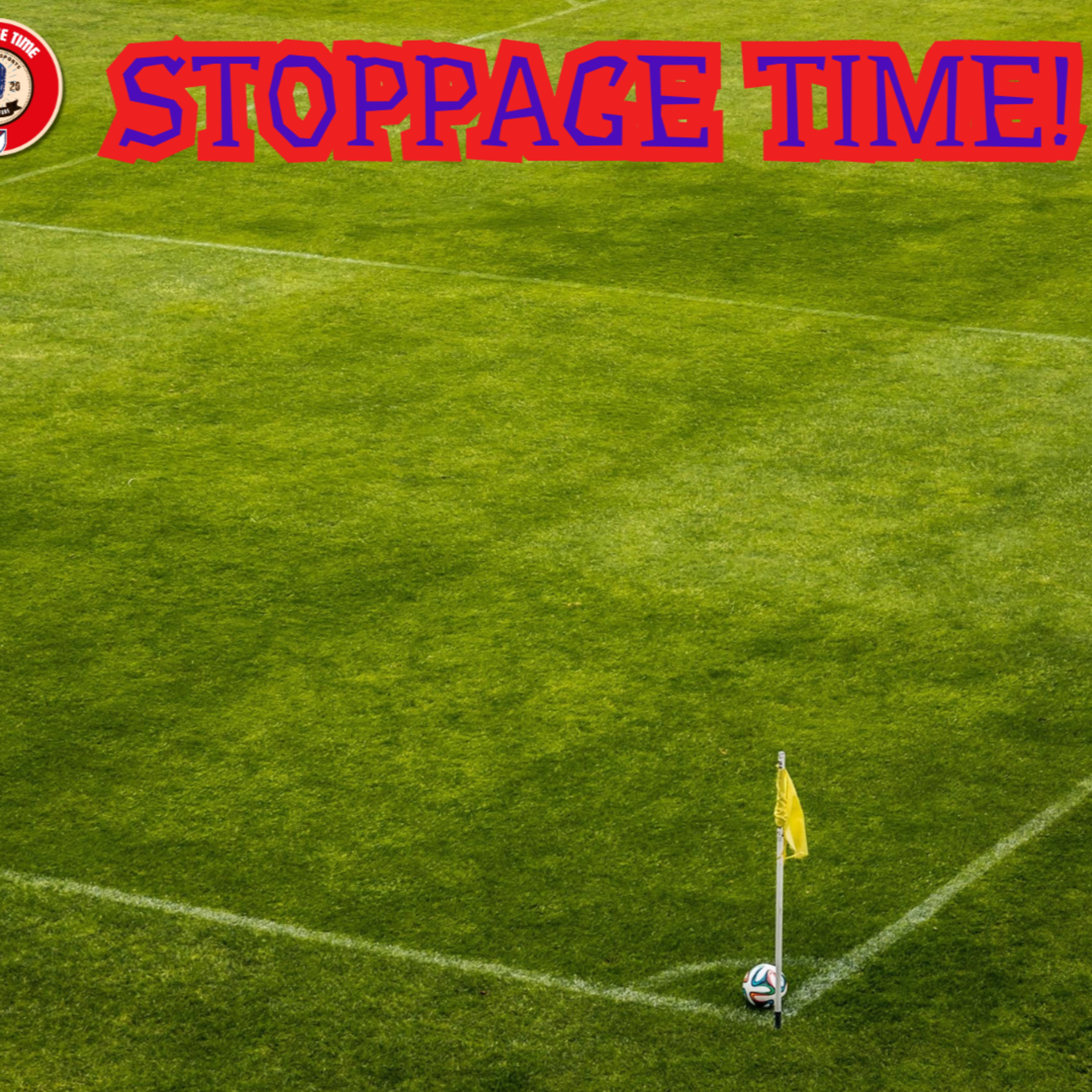 Stoppage Time!  episode artwork