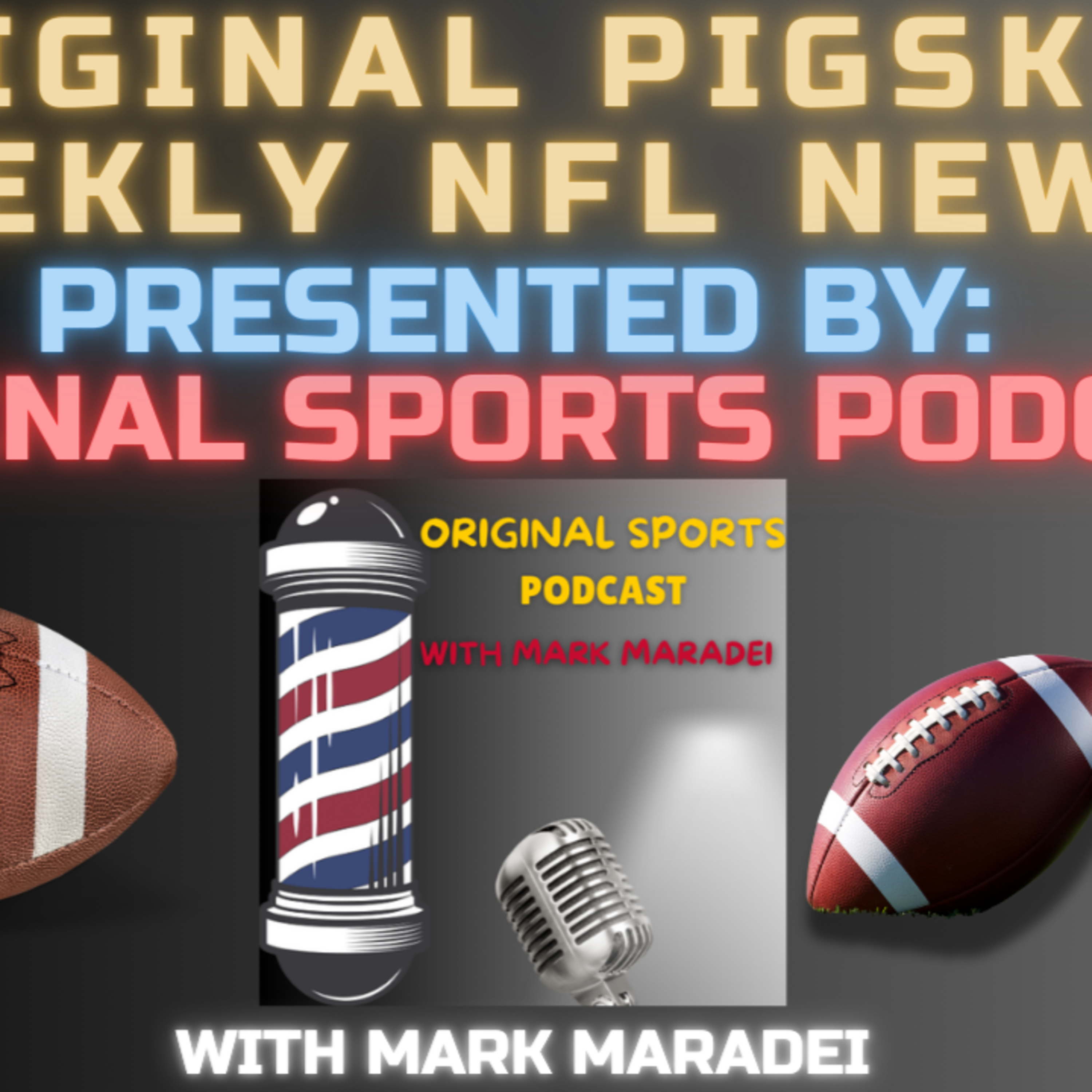 Original Pigskin Weekly NFL News Week 3 episode artwork