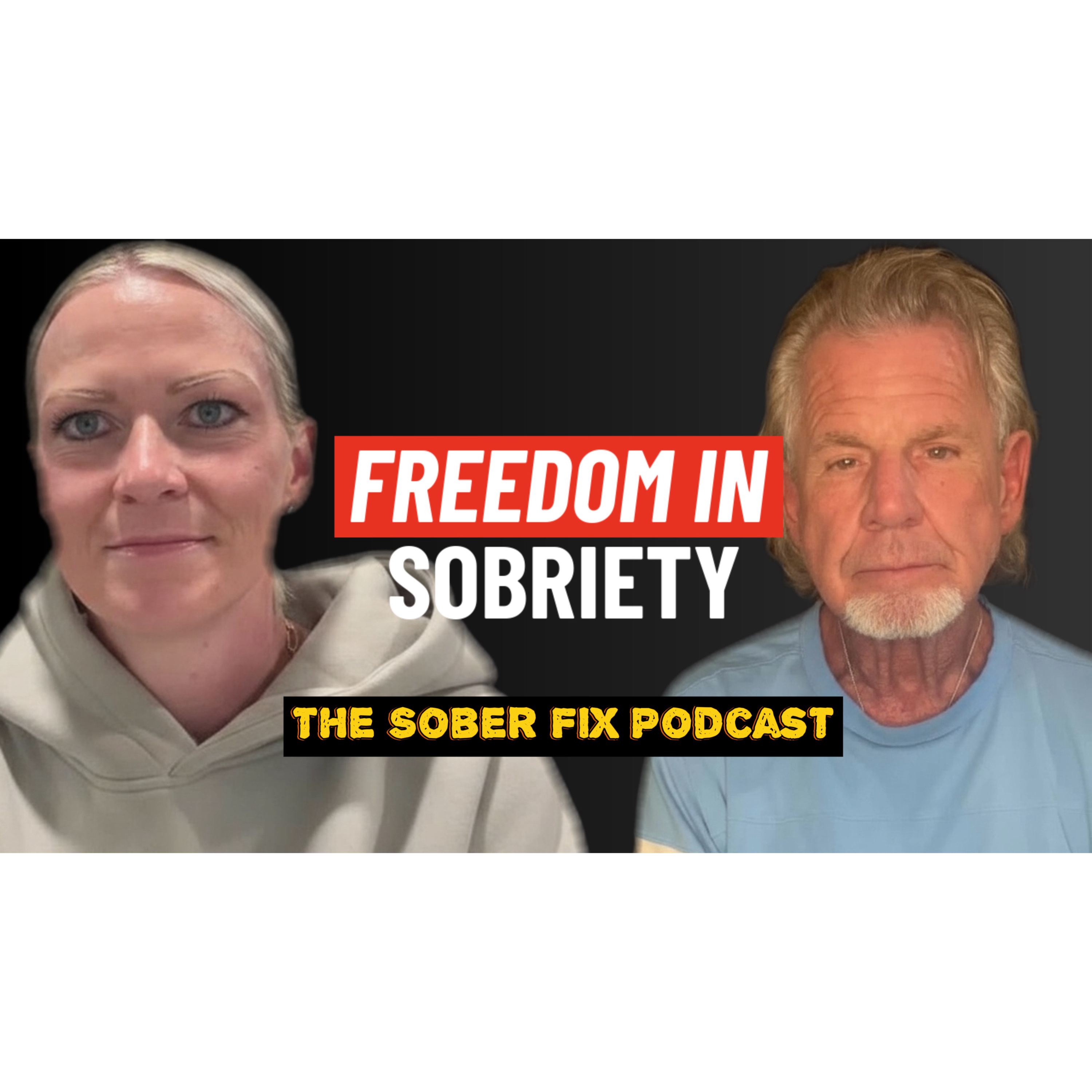 Addiction Recovery, Living Sober, and Mental Heath | The Sober Fix Podcast episode artwork