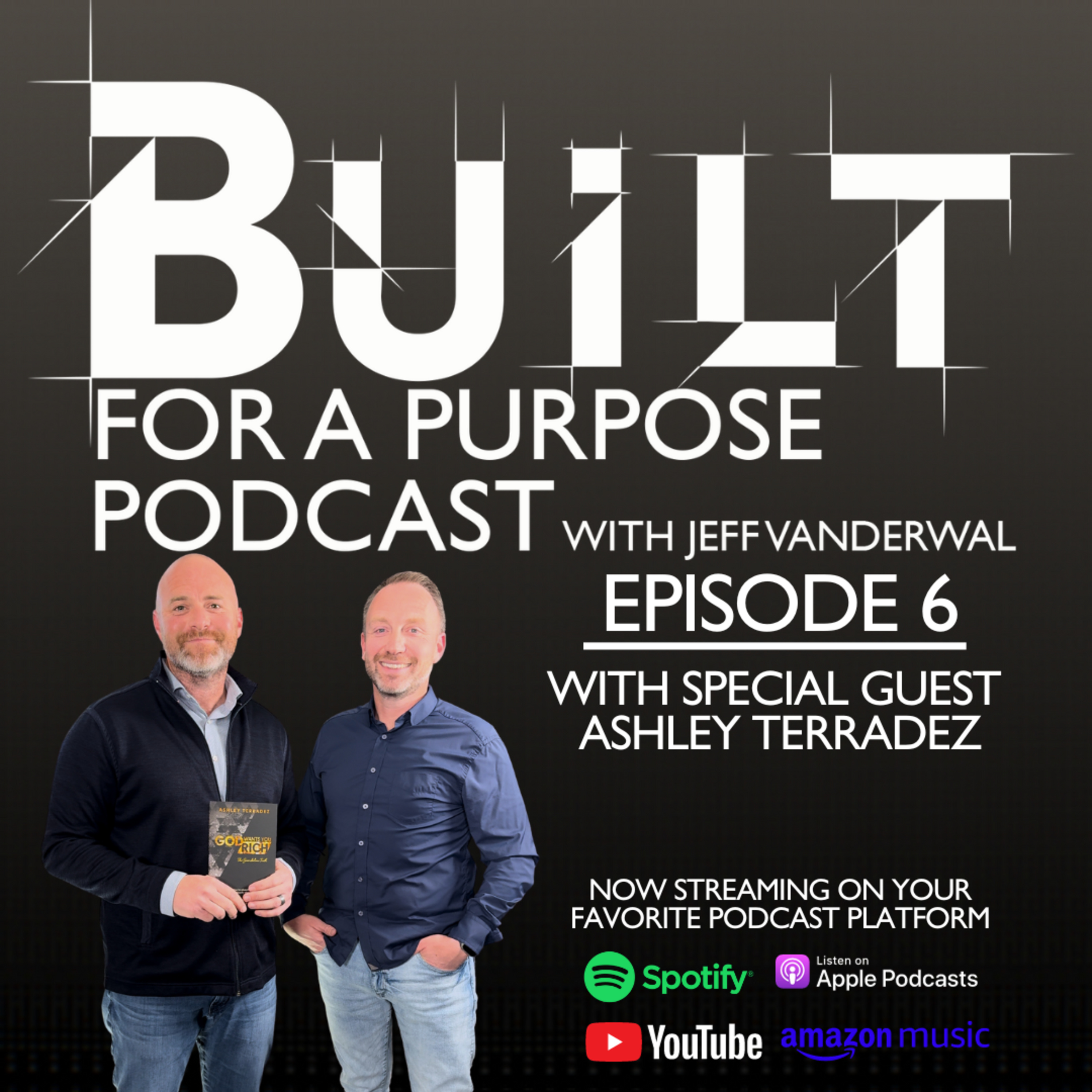 Built For A Purpose With Jeff VanderWal