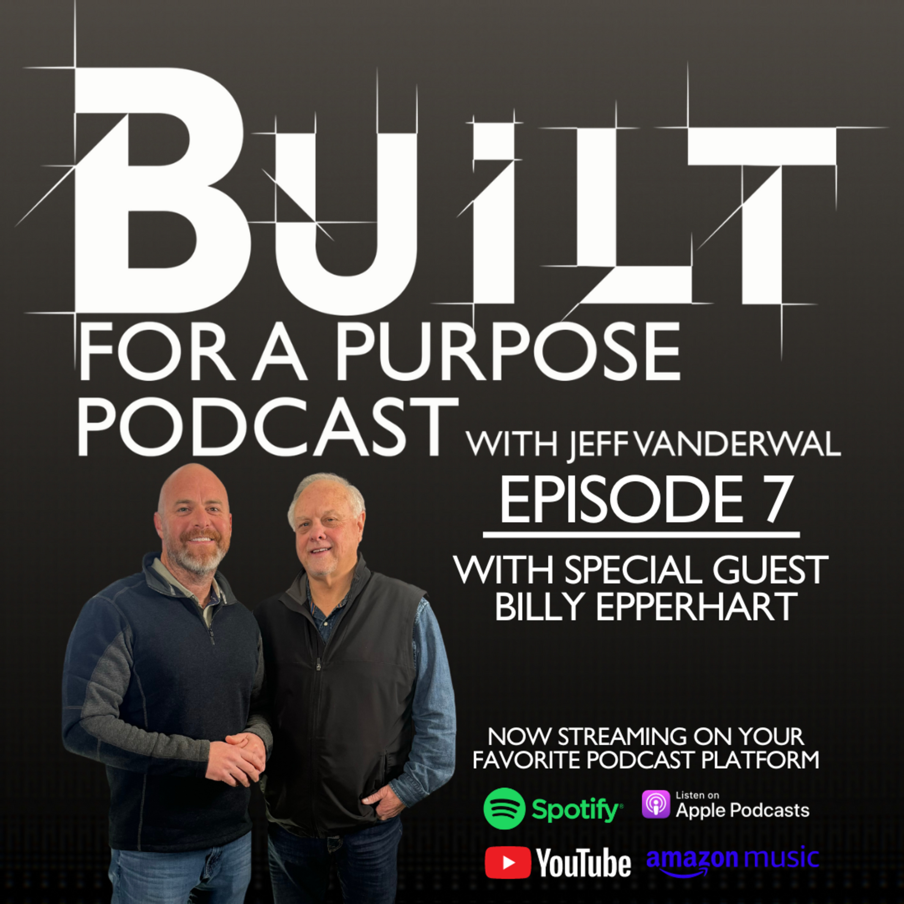 Built For A Purpose With Jeff VanderWal