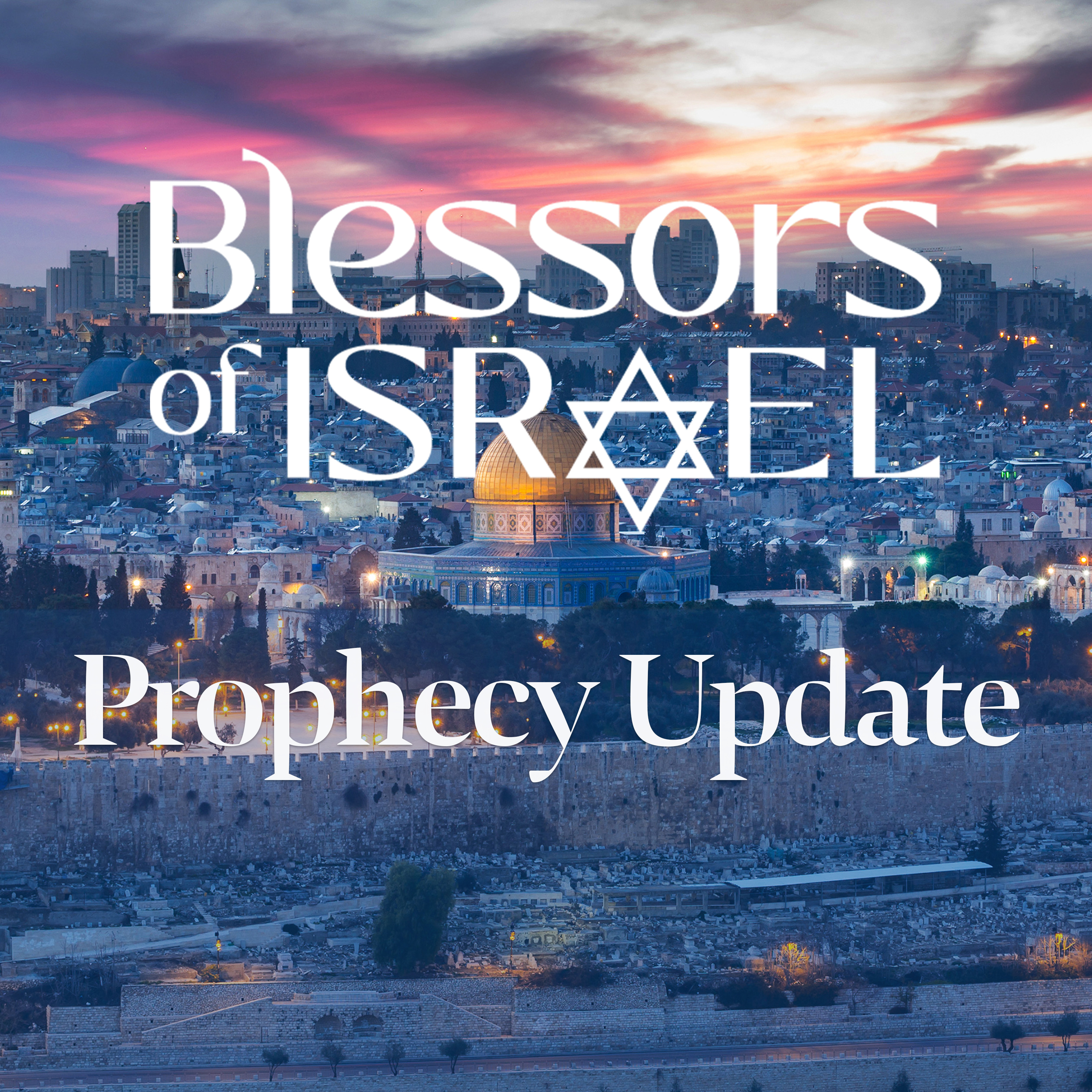 Blessors of Israel Prophecy Update – May 1, 2026 episode artwork