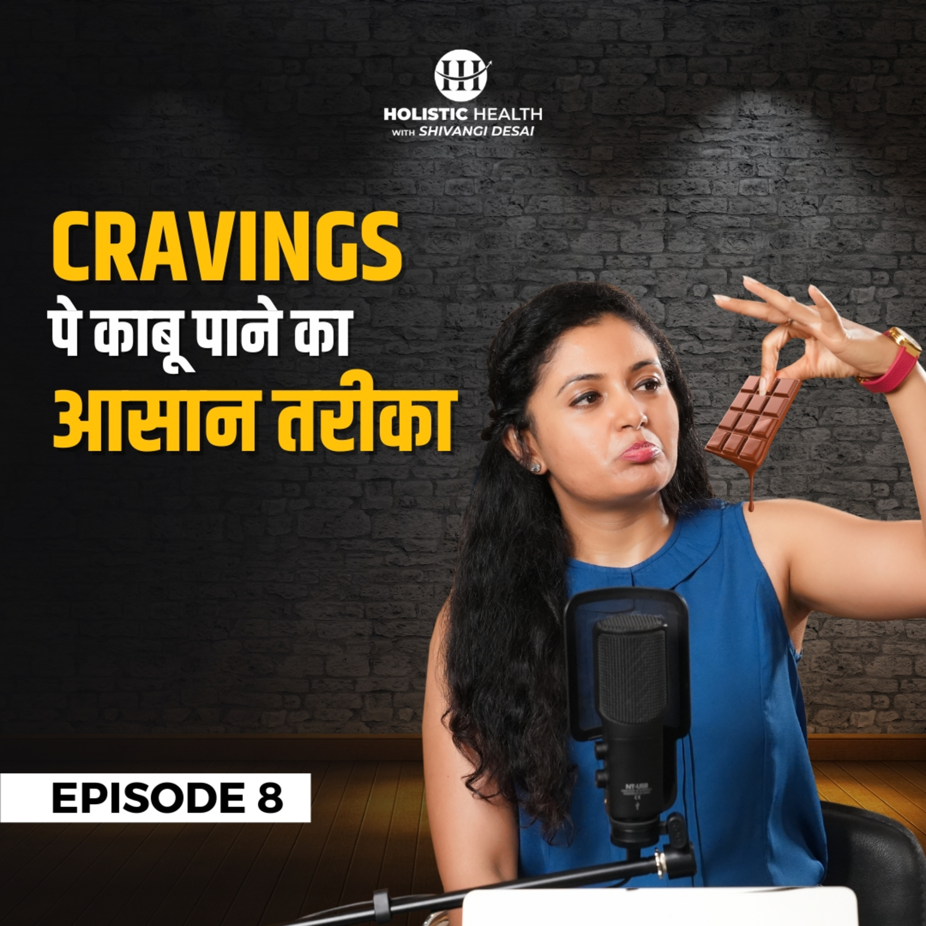 S1.E08 - How to control food cravings | Different causes of cravings | Shivangi Desai episode artwork