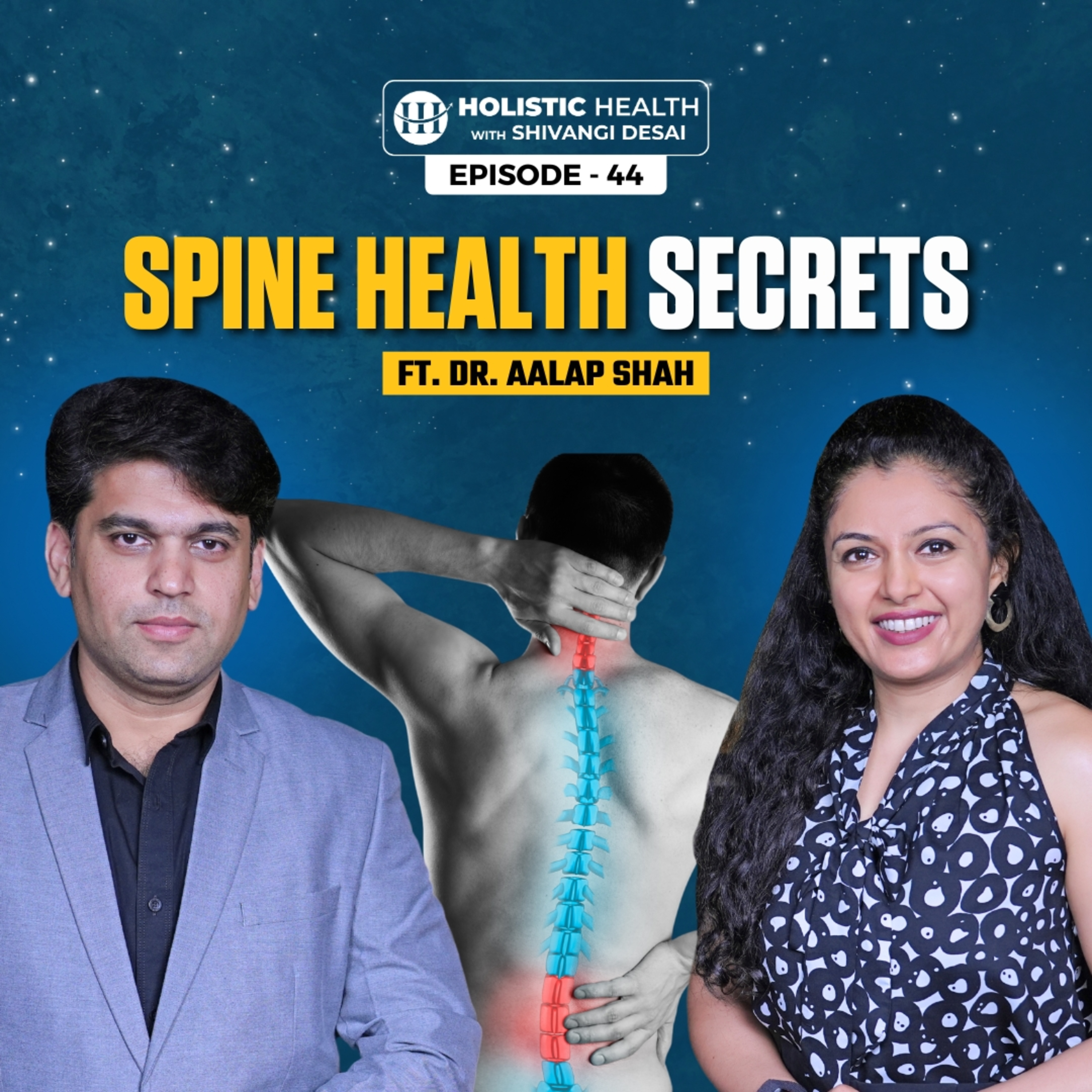 Holistic Health with Shivangi Desai