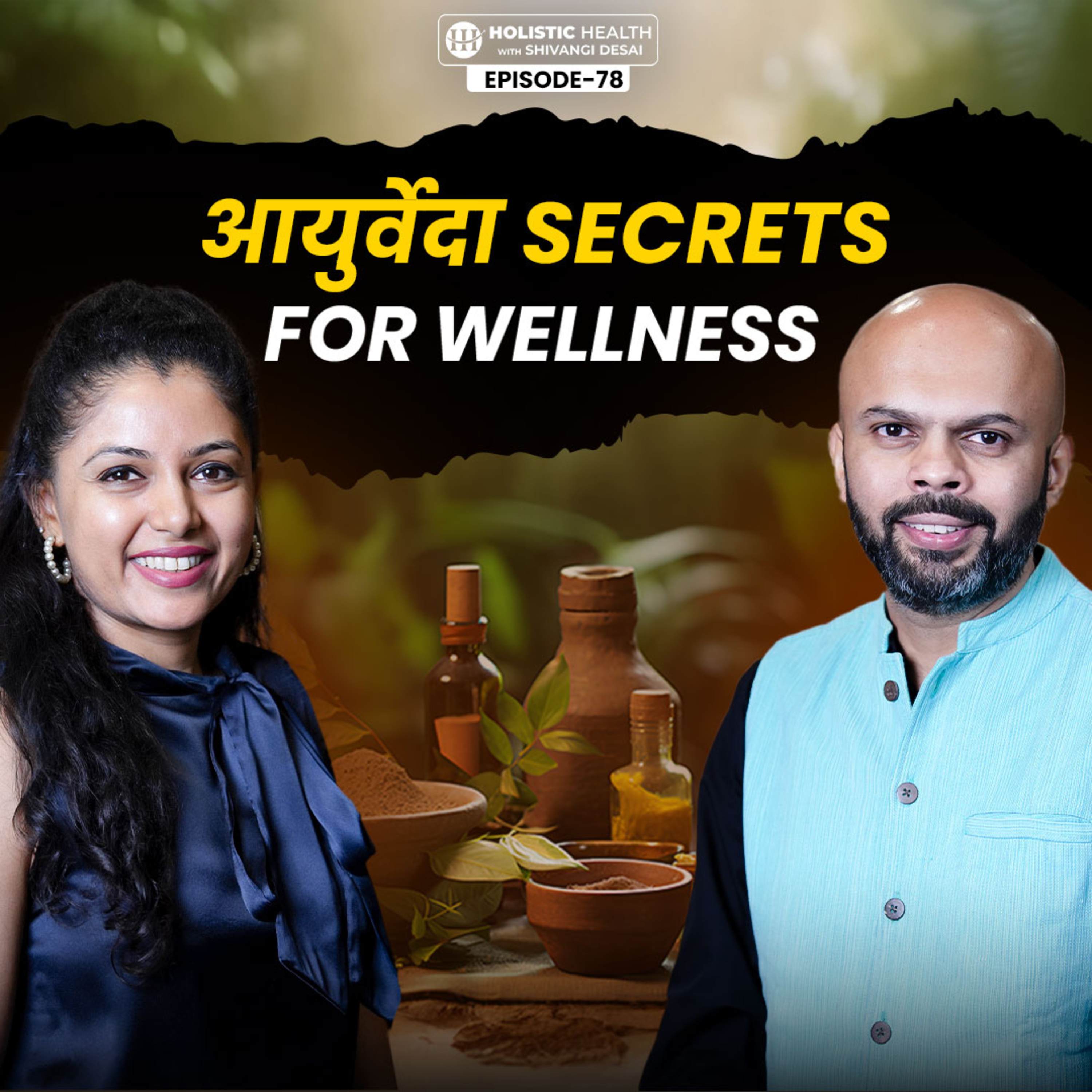 Holistic Health with Shivangi Desai