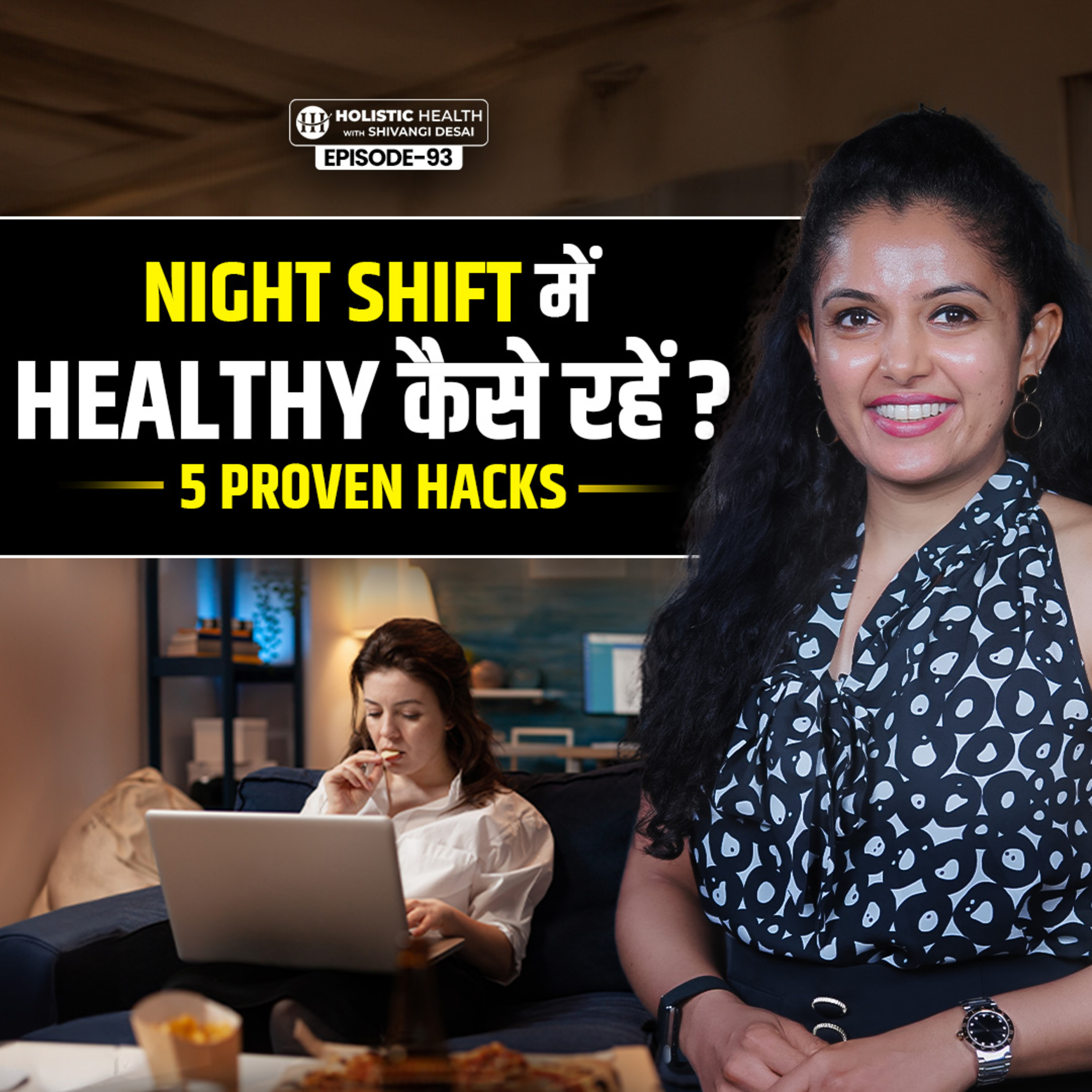 Holistic Health with Shivangi Desai