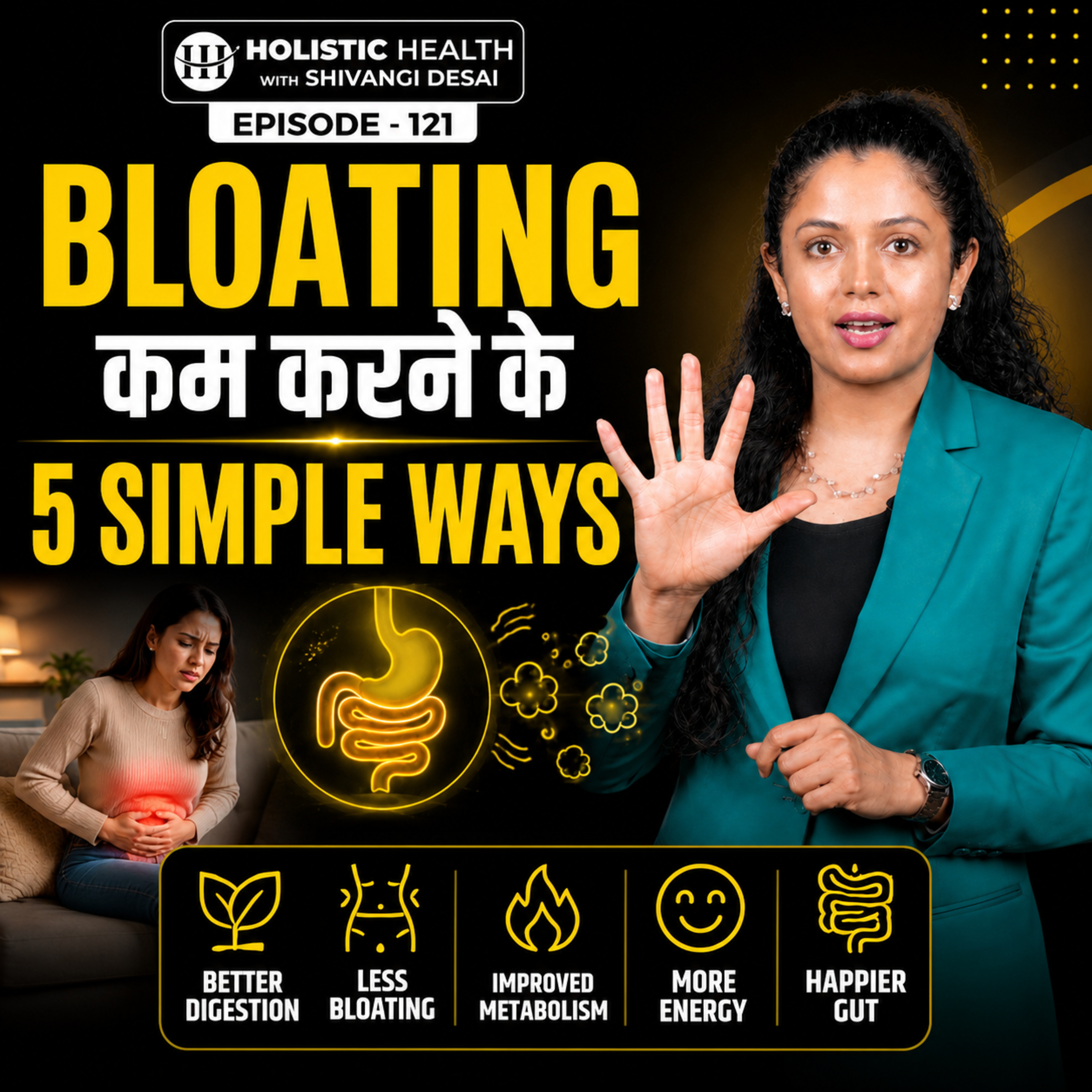 How to Reduce Bloating Naturally | 5 Simple Tips for Better Digestion | Shivangi Desai Podcast episode artwork
