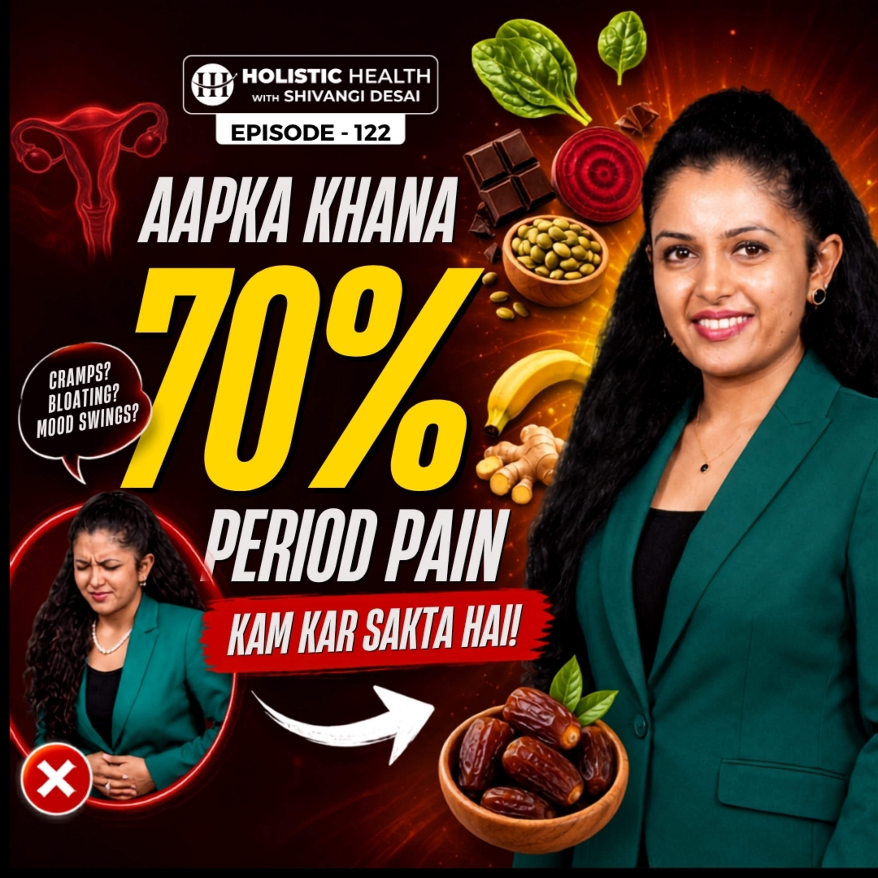 Your Food Can Reduce Period Pain by 70% | What to Eat During Periods | Shivangi Desai Podcast episode artwork