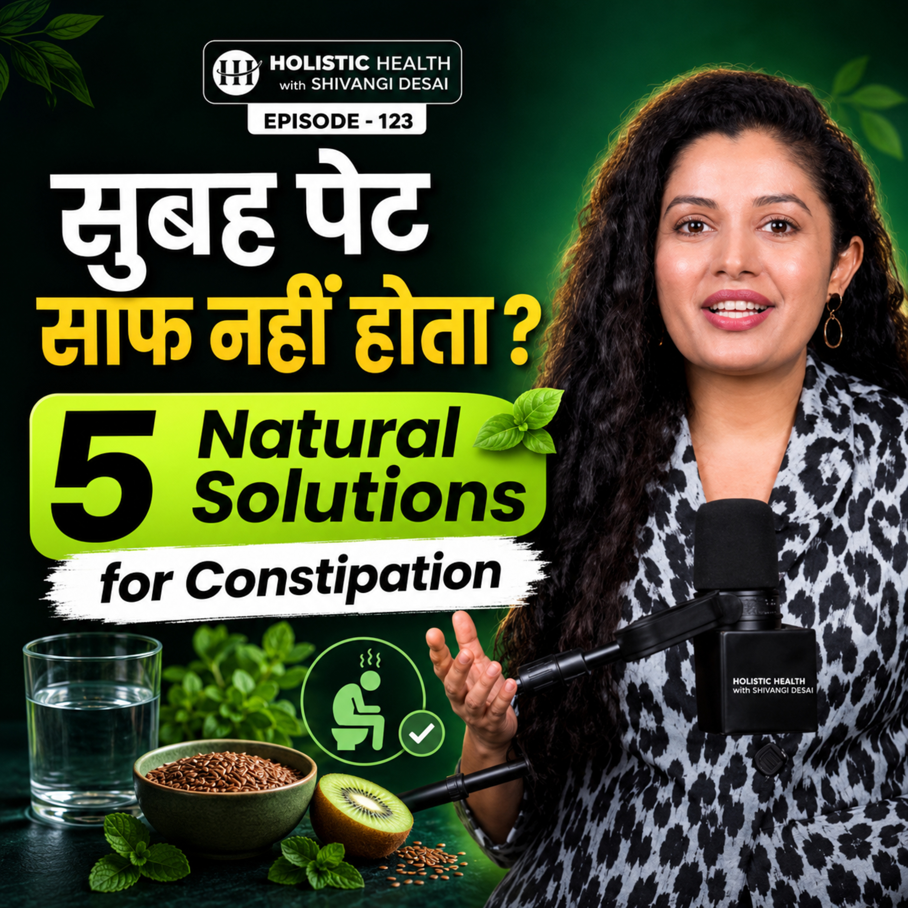 Morning Constipation? 5 Science-Backed Ways to Clear Your Bowels Naturally | Shivangi Desai Podcast episode artwork