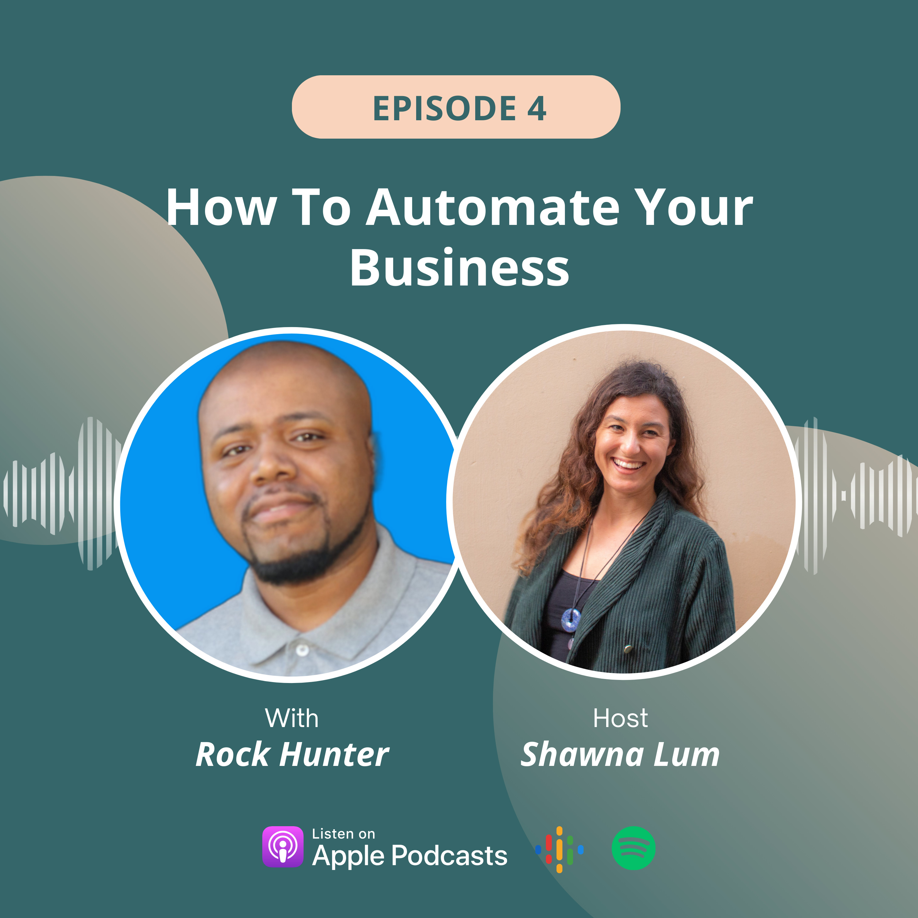 Automate Your Business & Get Highly Converting Leads: Insights from Automation Specialist Rock Hunt episode artwork