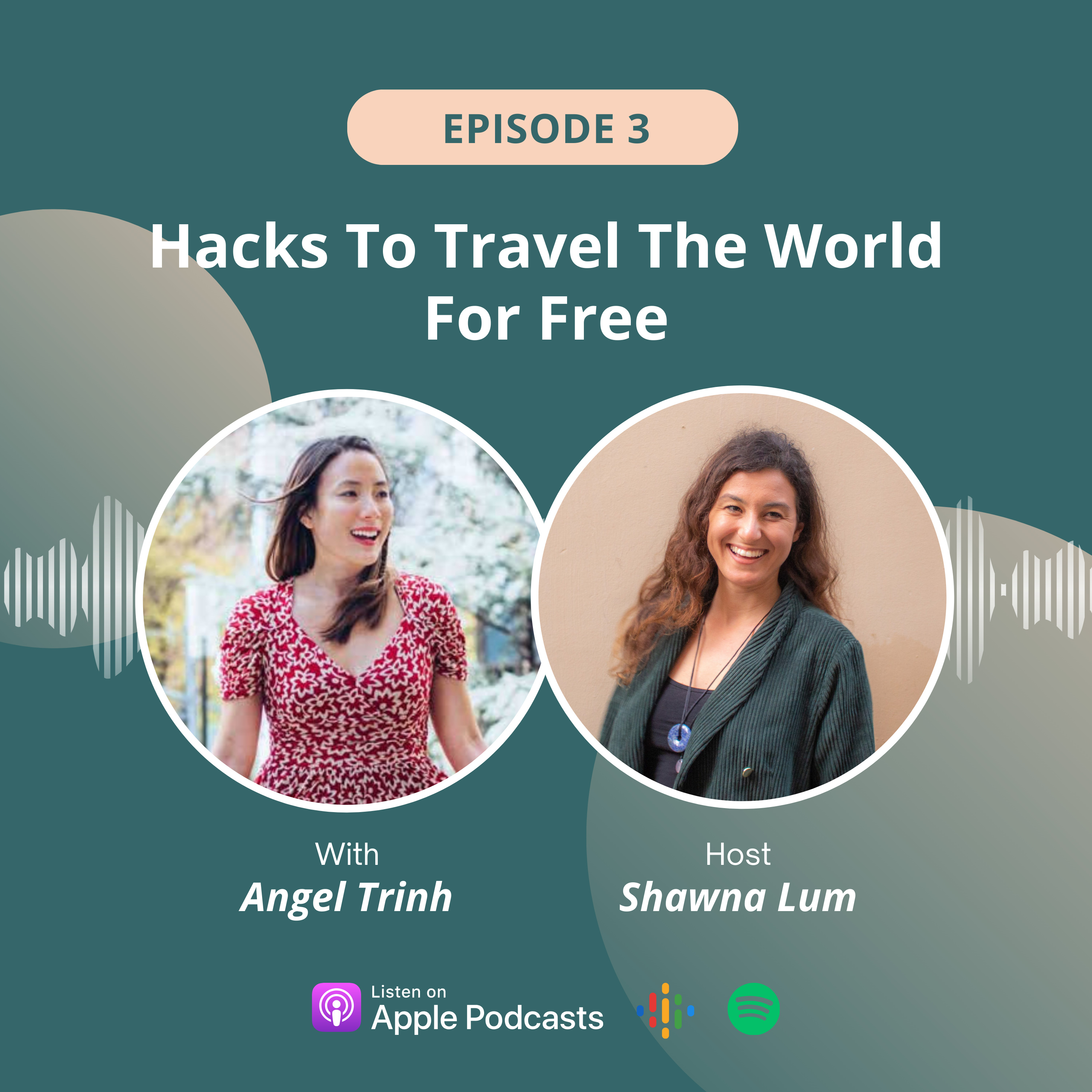 Unlocking the Secrets to Traveling the World for Free with Angel Trinh episode artwork