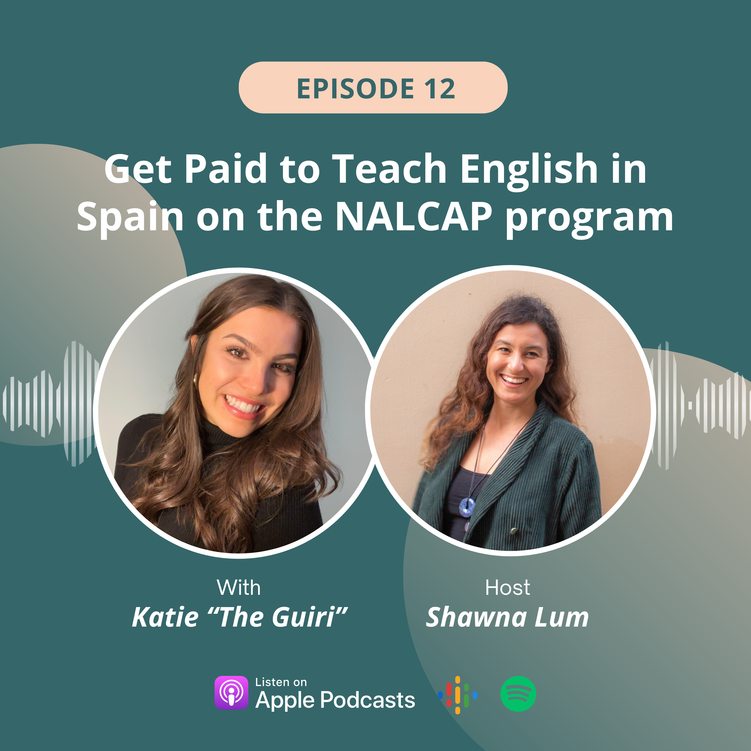 Get Paid to Teach English in Spain on the NALCAP Program episode artwork
