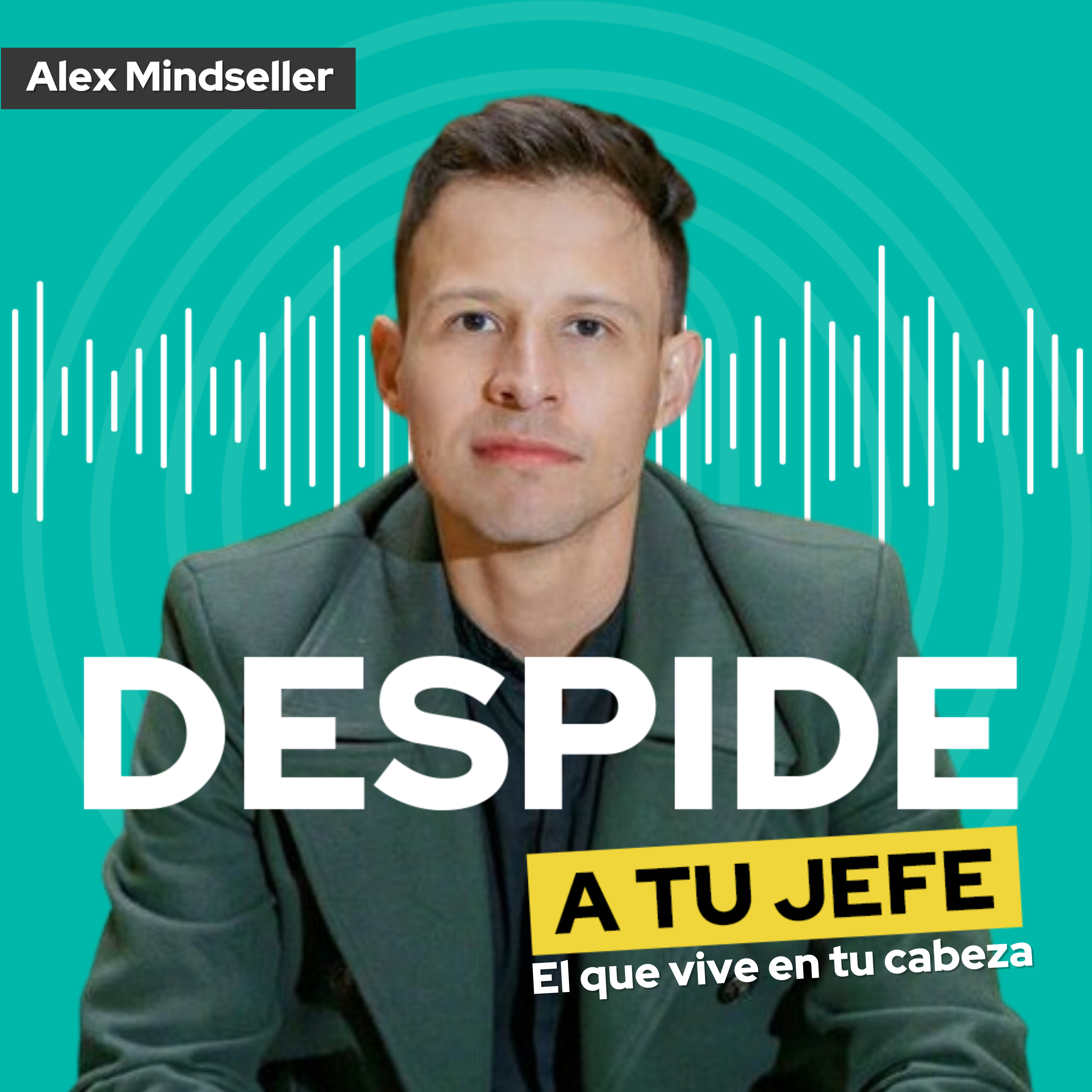 Portada de DESPIDE A TU JEFE, el que vive en tu cabeza!